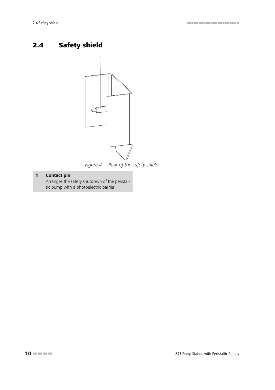 4 safety shield, Safety shield, Figure 4 | Rear of the safety shield | Metrohm 843 Pump Station with peristaltic pump User Manual | Page 18 / 56