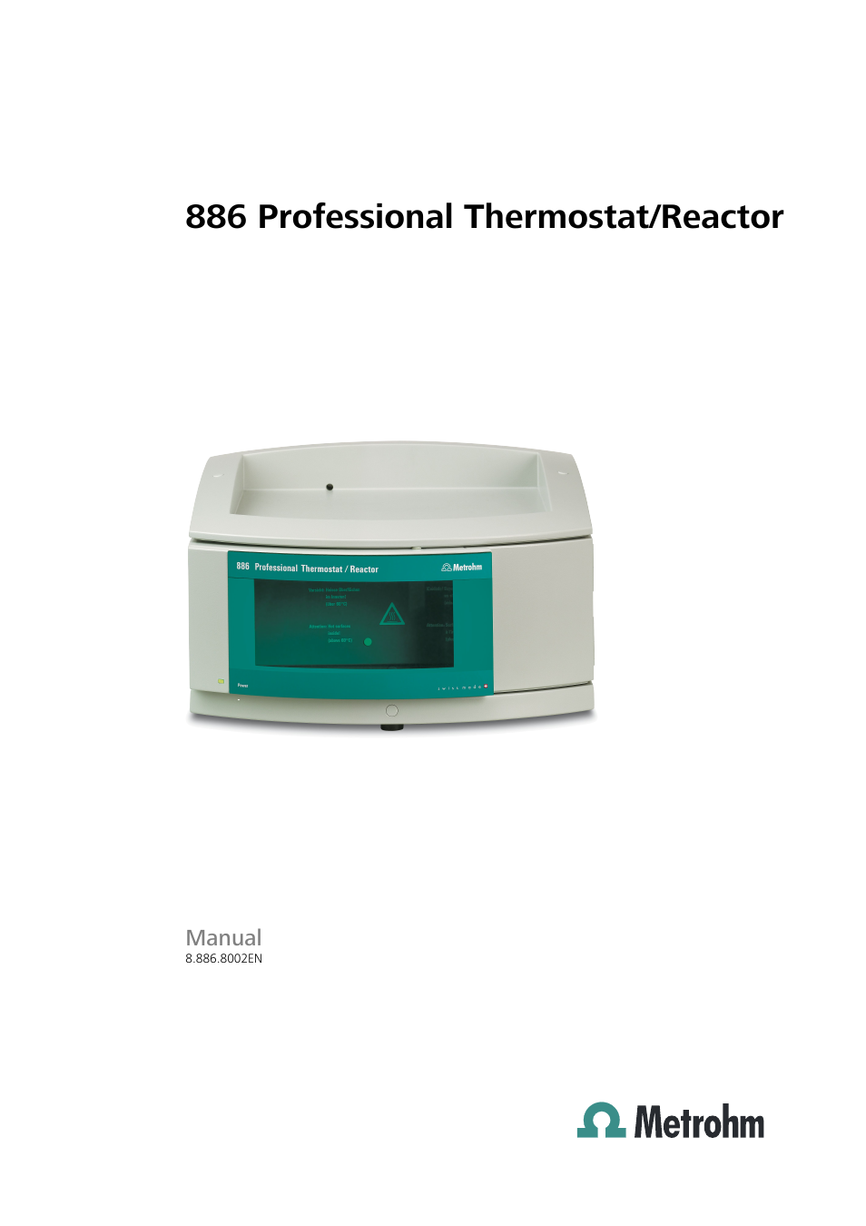 Metrohm 886 Prof.Thermostat/Reactor User Manual | 66 pages