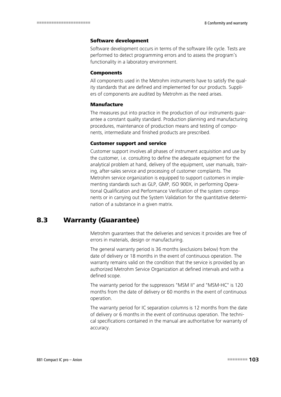 3 warranty (guarantee), Warranty (guarantee) | Metrohm 881 Compact IC pro – Anion User Manual | Page 113 / 129