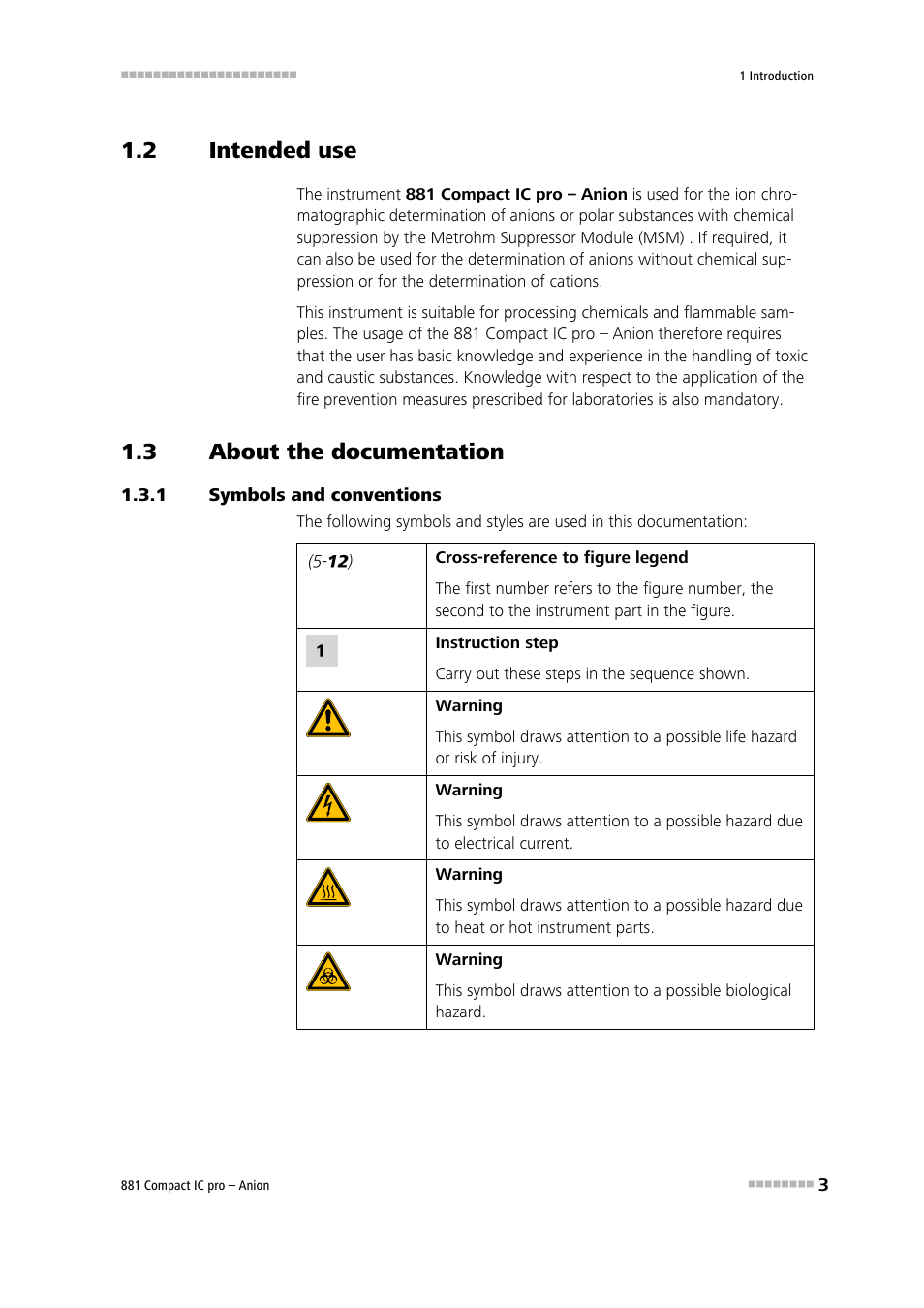 2 intended use, 3 about the documentation, 1 symbols and conventions | Intended use, About the documentation, Symbols and conventions | Metrohm 881 Compact IC pro – Anion User Manual | Page 13 / 129