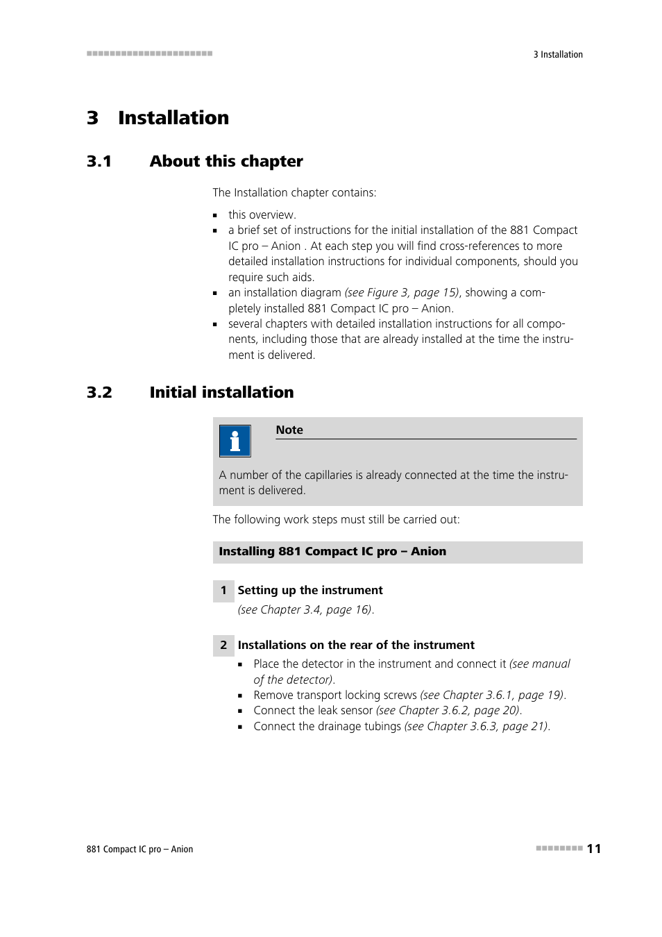 3 installation, 1 about this chapter, 2 initial installation | About this chapter, Initial installation | Metrohm 881 Compact IC pro – Anion User Manual | Page 21 / 129