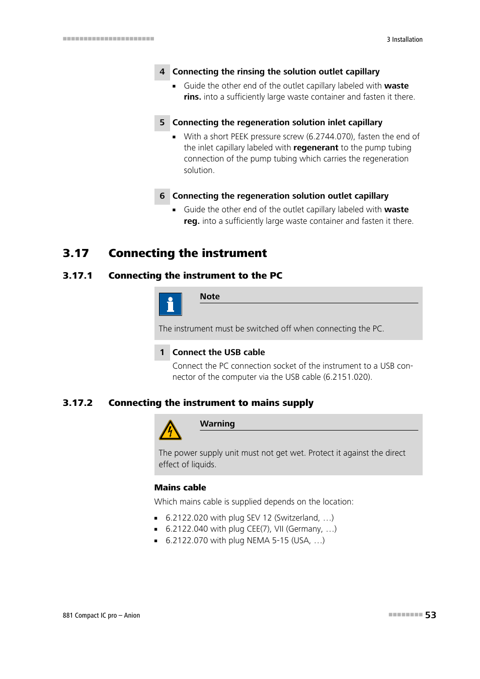 17 connecting the instrument, 1 connecting the instrument to the pc, 2 connecting the instrument to mains supply | Connecting the instrument to the pc, Connecting the instrument to mains supply | Metrohm 881 Compact IC pro – Anion User Manual | Page 63 / 129