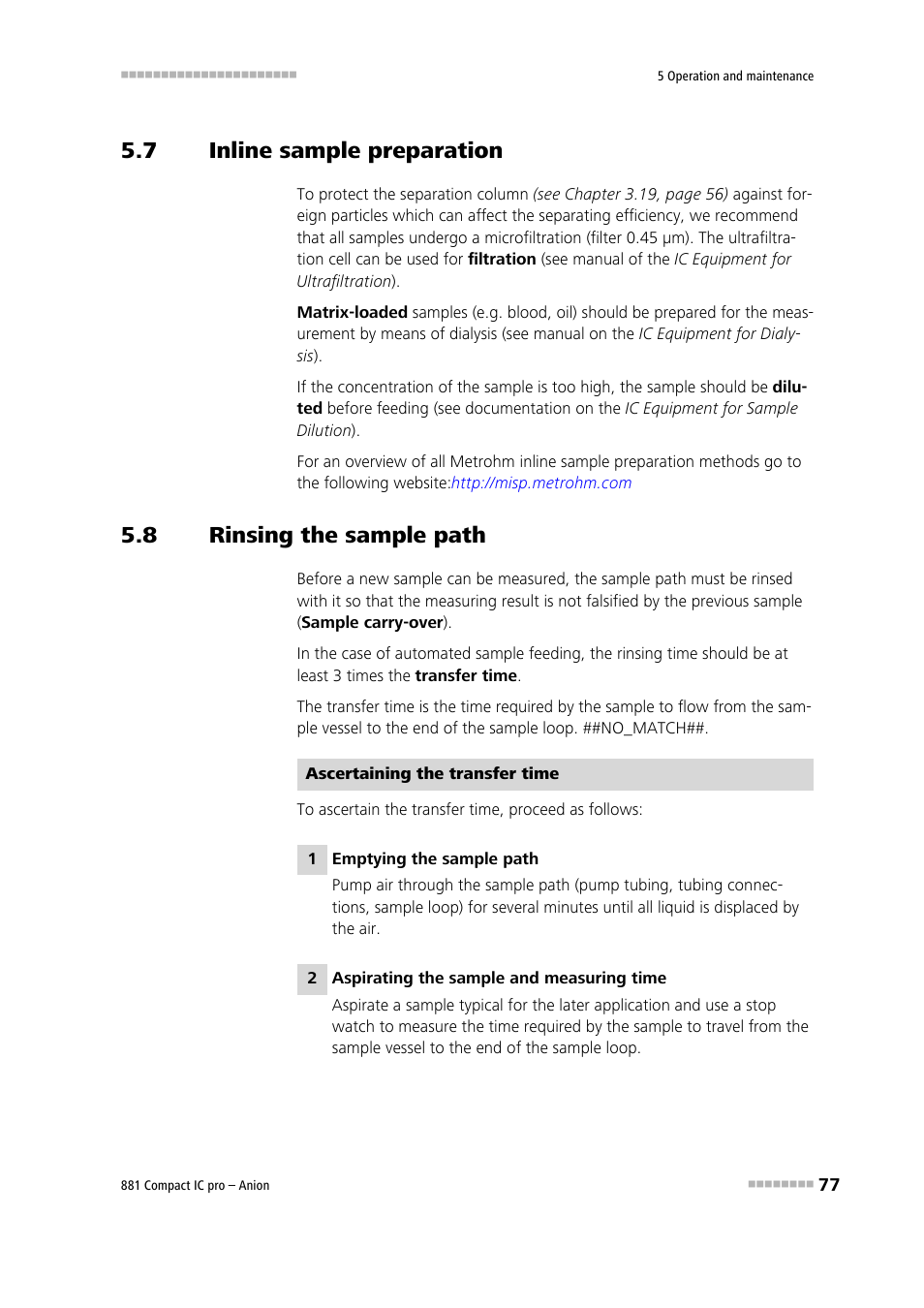 7 inline sample preparation, 8 rinsing the sample path, Inline sample preparation | Rinsing the sample path | Metrohm 881 Compact IC pro – Anion User Manual | Page 87 / 129