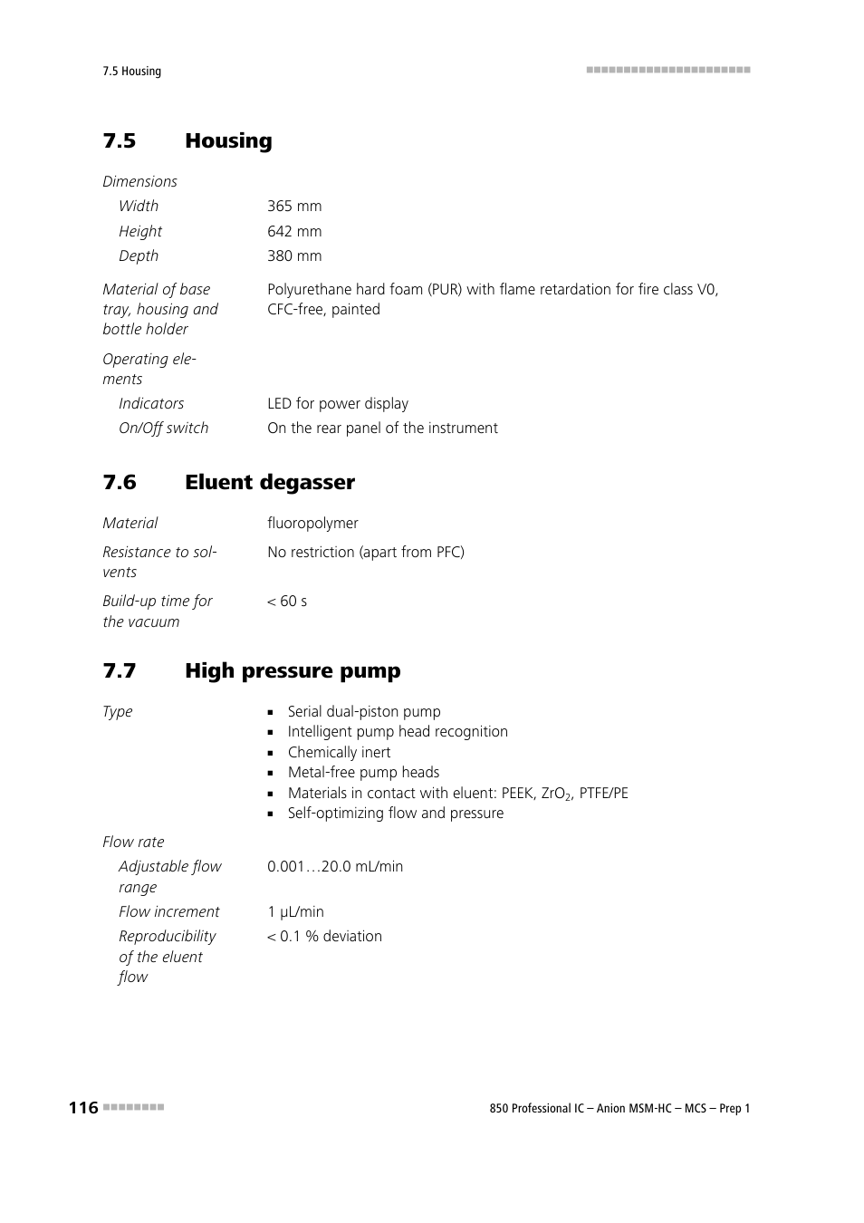 5 housing, 6 eluent degasser, 7 high pressure pump | Housing, Eluent degasser, High pressure pump | Metrohm 850 Professional IC Anion MSM-HC MCS Prep 1 User Manual | Page 126 / 151