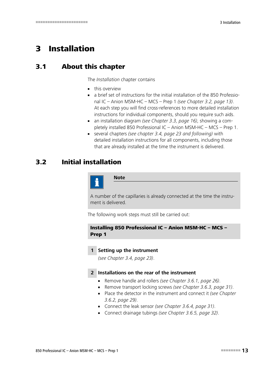 3 installation, 1 about this chapter, 2 initial installation | About this chapter, Initial installation | Metrohm 850 Professional IC Anion MSM-HC MCS Prep 1 User Manual | Page 23 / 151