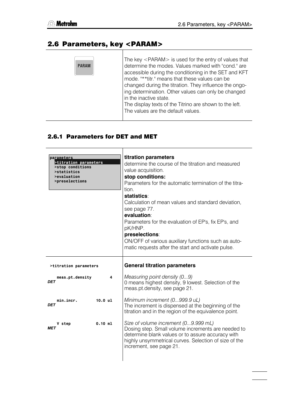 6 parameters, key <param, 1 parameters for det and met | Metrohm 751 GPD Titrino User Manual | Page 18 / 240