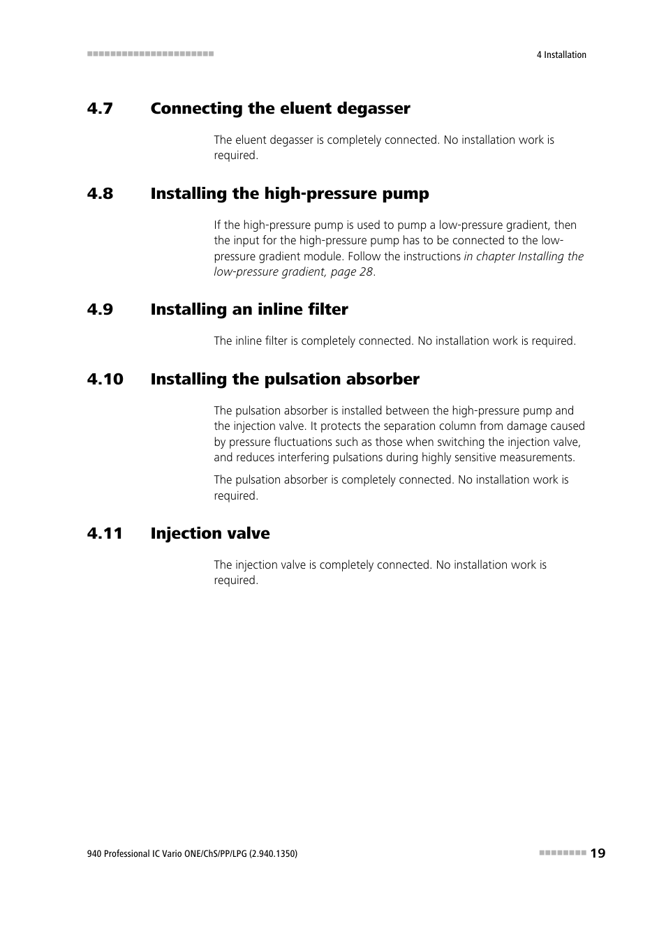 7 connecting the eluent degasser, 8 installing the high-pressure pump, 9 installing an inline filter | 10 installing the pulsation absorber, 11 injection valve, Connecting the eluent degasser, Installing the high-pressure pump, Installing an inline filter | Metrohm 940 Professional IC Vario ONE/ChS/PP/LPG User Manual | Page 27 / 52