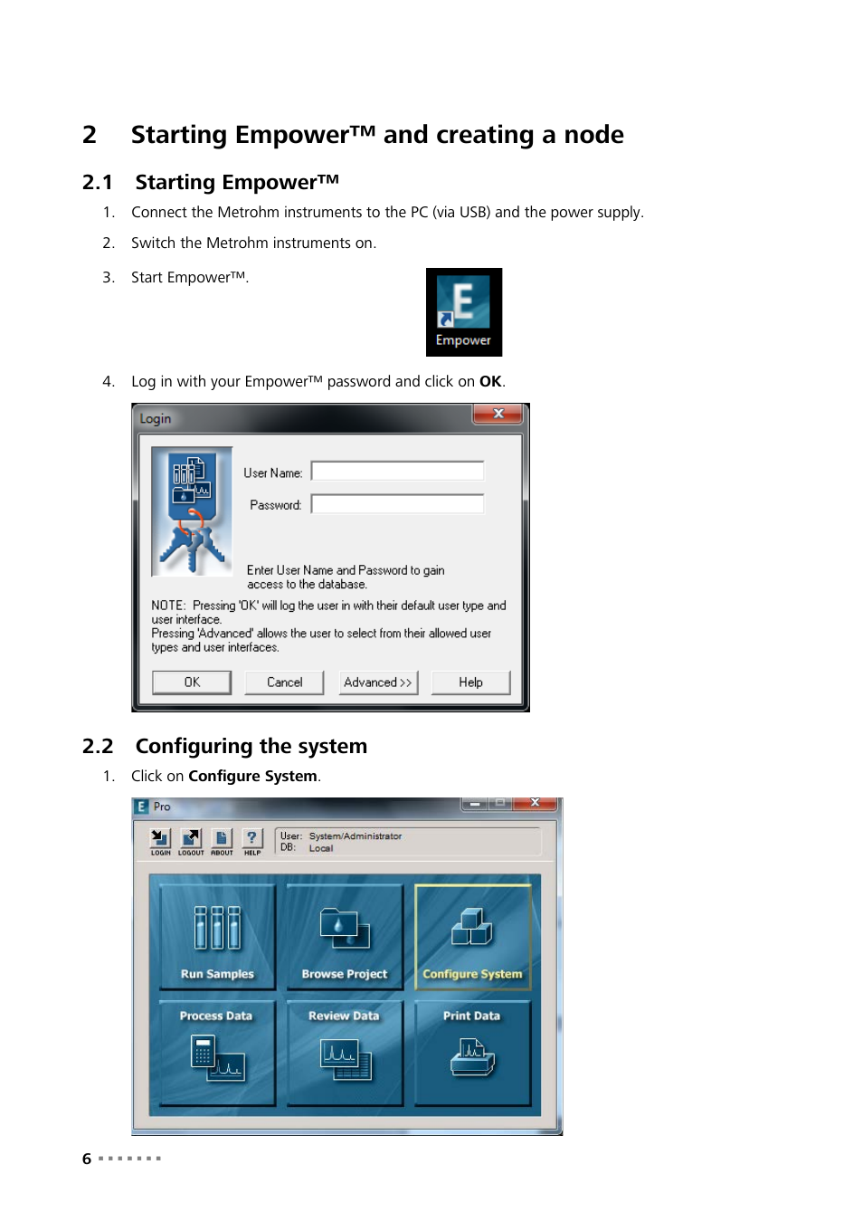 2 starting empower™ and creating a node, 1 starting empower, 2 configuring the system | Starting empower™ and creating a node, Starting empower, Configuring the system, 2starting empower™ and creating a node | Metrohm MagIC Net Empower Driver User Manual | Page 8 / 57