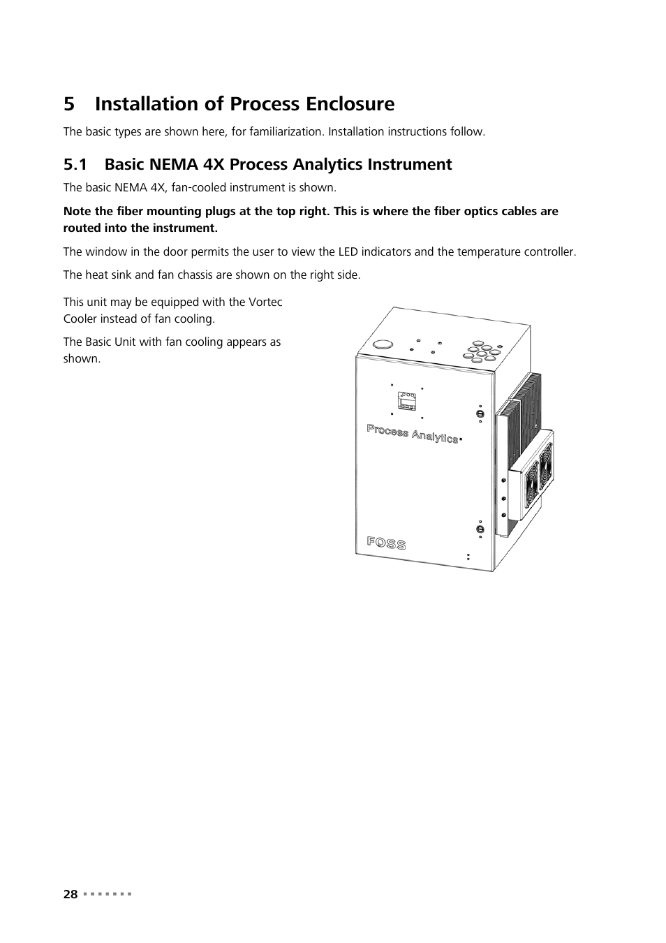 5 installation of process enclosure, 1 basic nema 4x process analytics instrument, Installation of process enclosure | Basic nema 4x process analytics instrument, 5installation of process enclosure | Metrohm NIRS XDS Process Analyzer – DirectLight/NonContact User Manual | Page 30 / 140