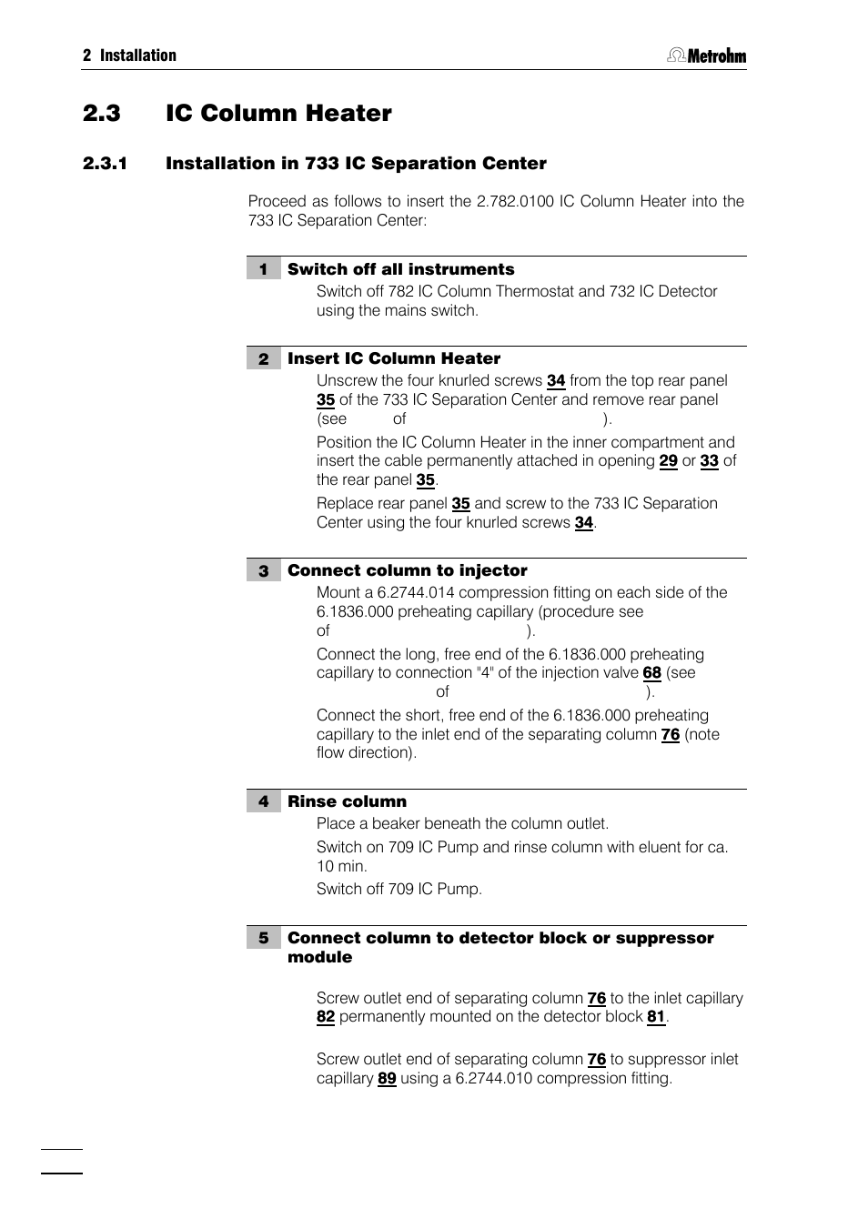 3 ic column heater, 1 installation in 733 ic separation center | Metrohm 782 IC Column Thermostat User Manual | Page 13 / 25