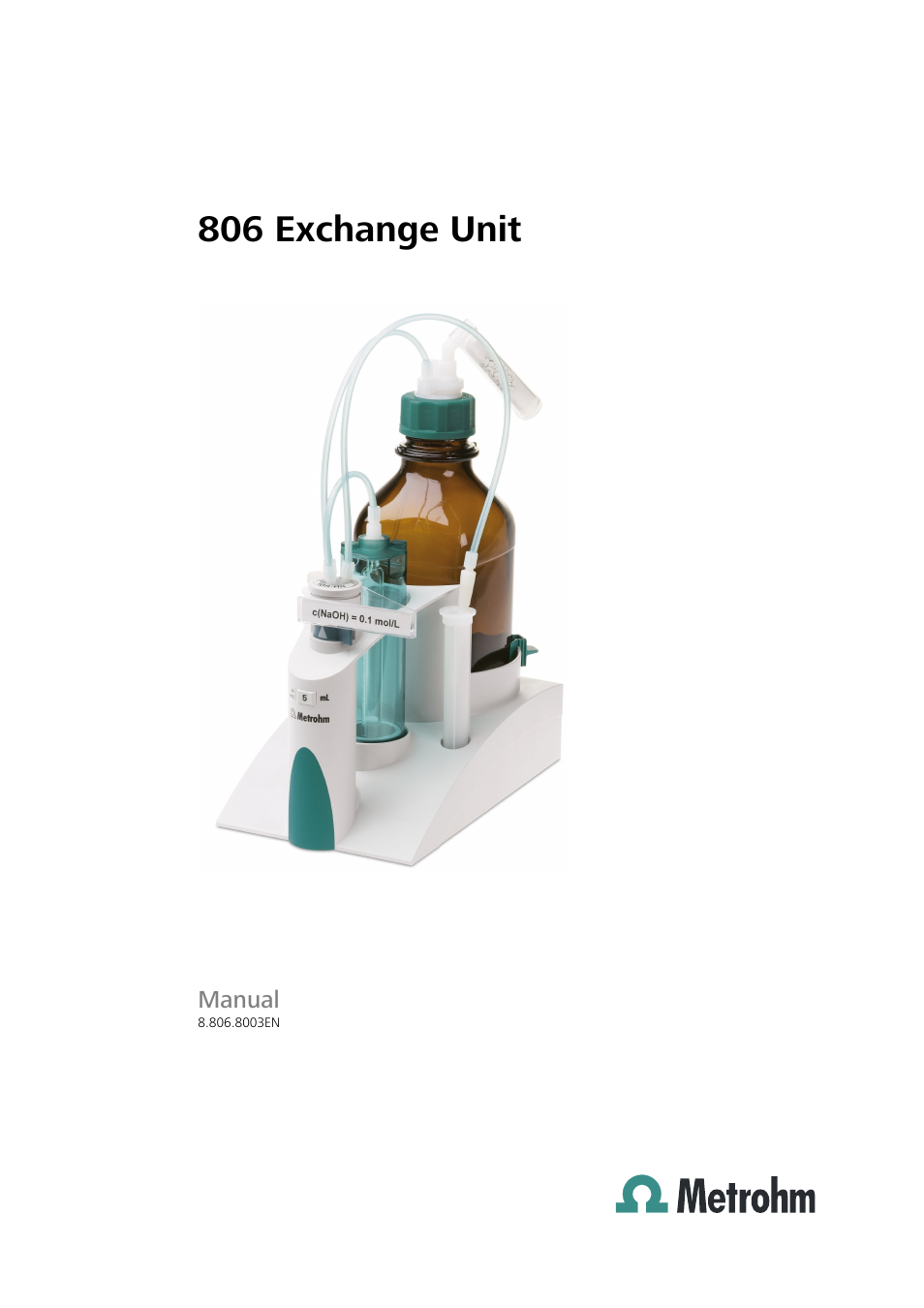 Metrohm 806 Exchange Unit User Manual | 44 pages