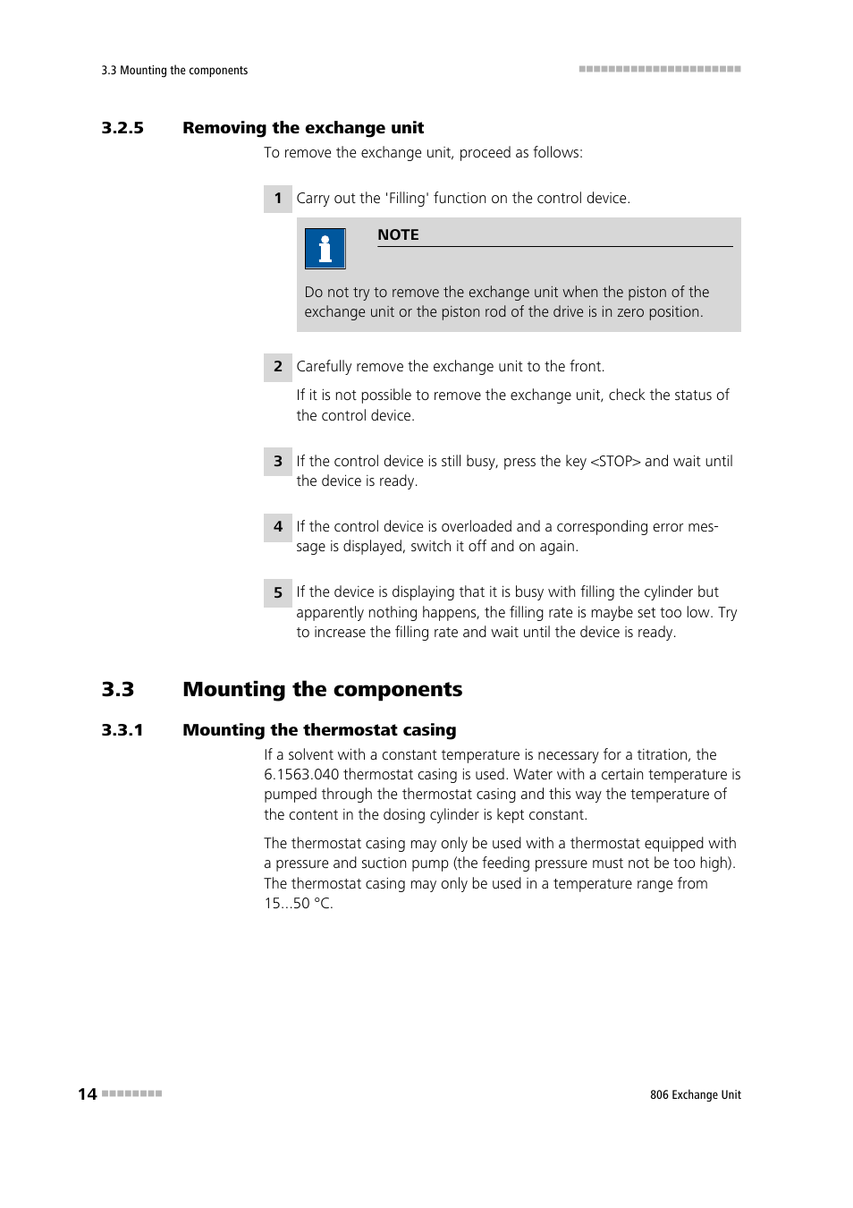 5 removing the exchange unit, 3 mounting the components, 1 mounting the thermostat casing | Removing the exchange unit, Mounting the components, Mounting the thermostat casing | Metrohm 806 Exchange Unit User Manual | Page 22 / 44