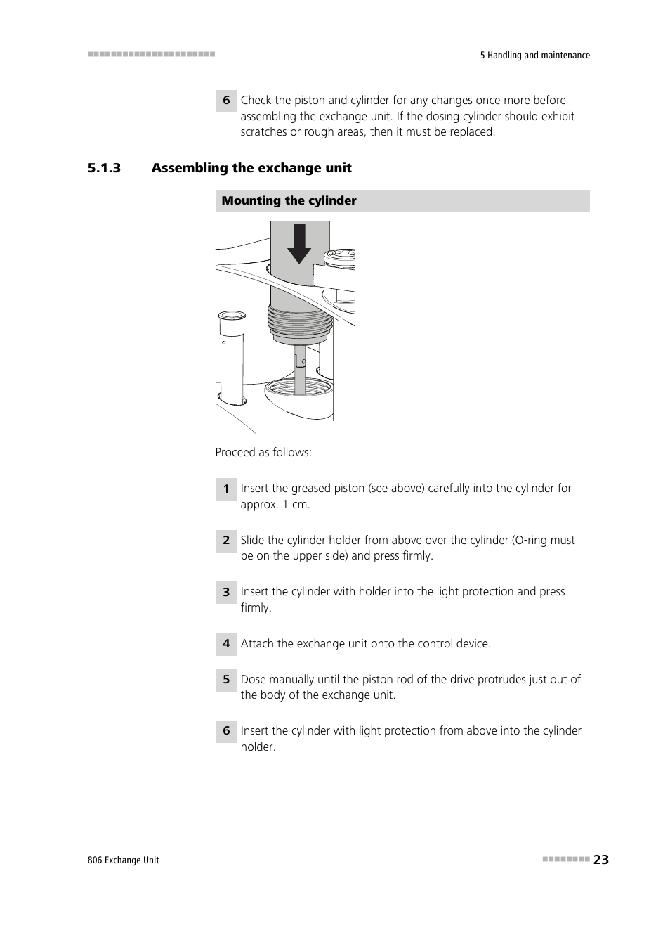 3 assembling the exchange unit, Assembling the exchange unit | Metrohm 806 Exchange Unit User Manual | Page 31 / 44