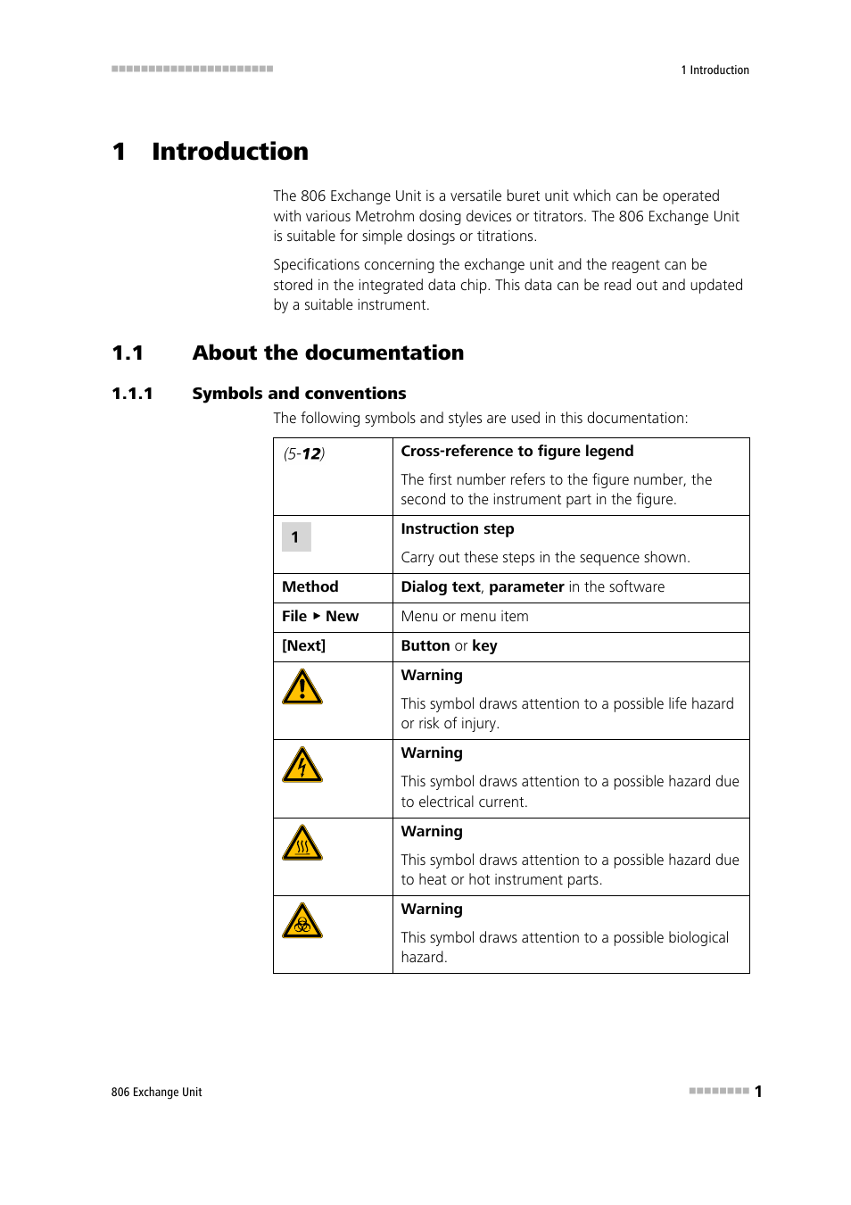 1 introduction, 1 about the documentation, 1 symbols and conventions | About the documentation, Symbols and conventions | Metrohm 806 Exchange Unit User Manual | Page 9 / 44