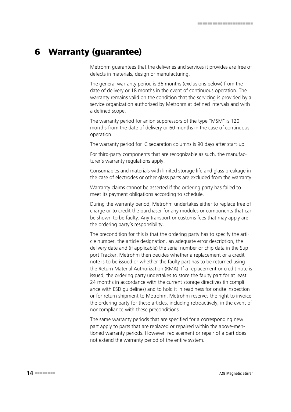 6 warranty (guarantee) | Metrohm 728 Magnetic Stirrer User Manual | Page 22 / 32