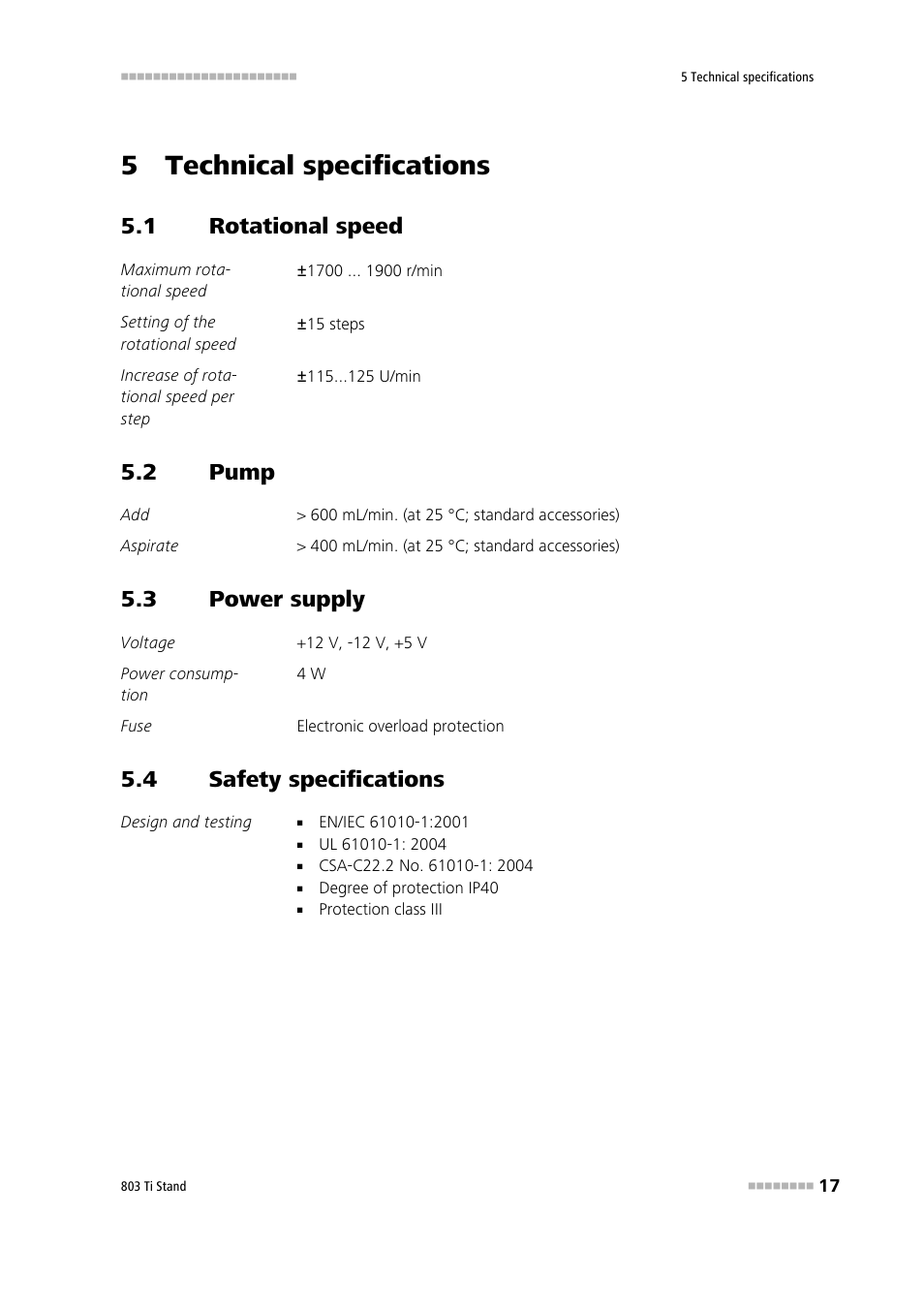 5 technical specifications, 1 rotational speed, 2 pump | 3 power supply, 4 safety specifications, Rotational speed, Pump, Power supply, Safety specifications | Metrohm 803 Ti Stand User Manual | Page 25 / 38