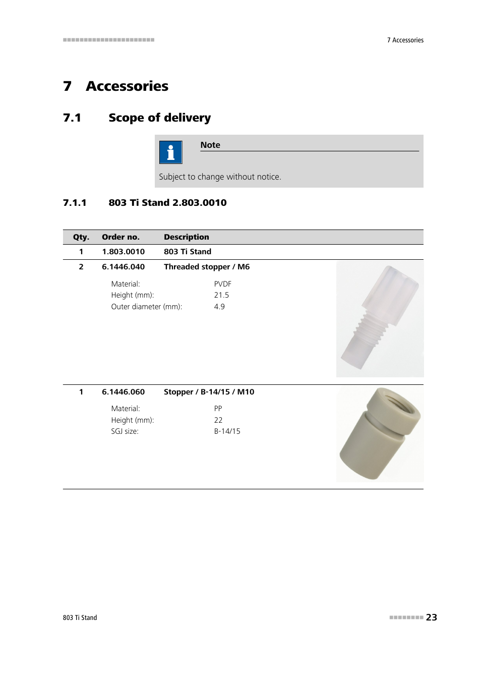 7 accessories, 1 scope of delivery, 1 803 ti stand 2.803.0010 | Scope of delivery, 803 ti stand 2.803.0010 | Metrohm 803 Ti Stand User Manual | Page 31 / 38