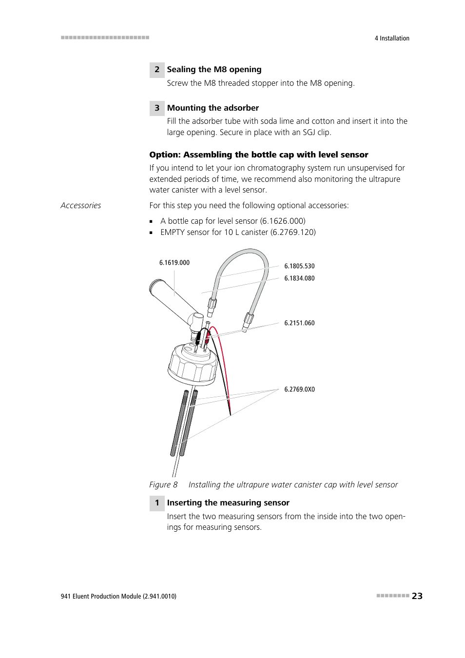 Figure 8 | Metrohm 941 Eluent Production Module User Manual | Page 31 / 52