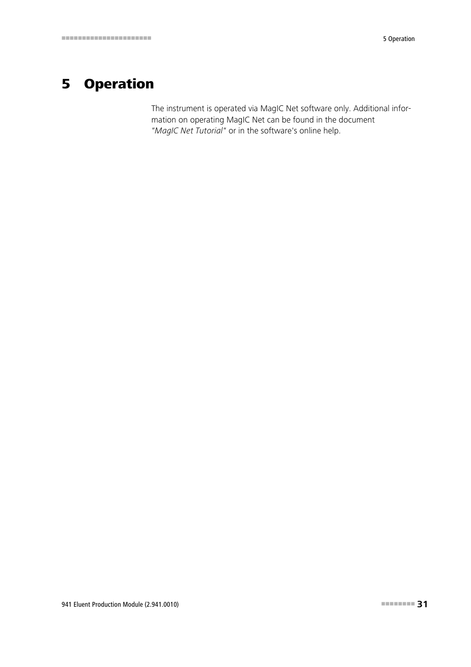 5 operation | Metrohm 941 Eluent Production Module User Manual | Page 39 / 52