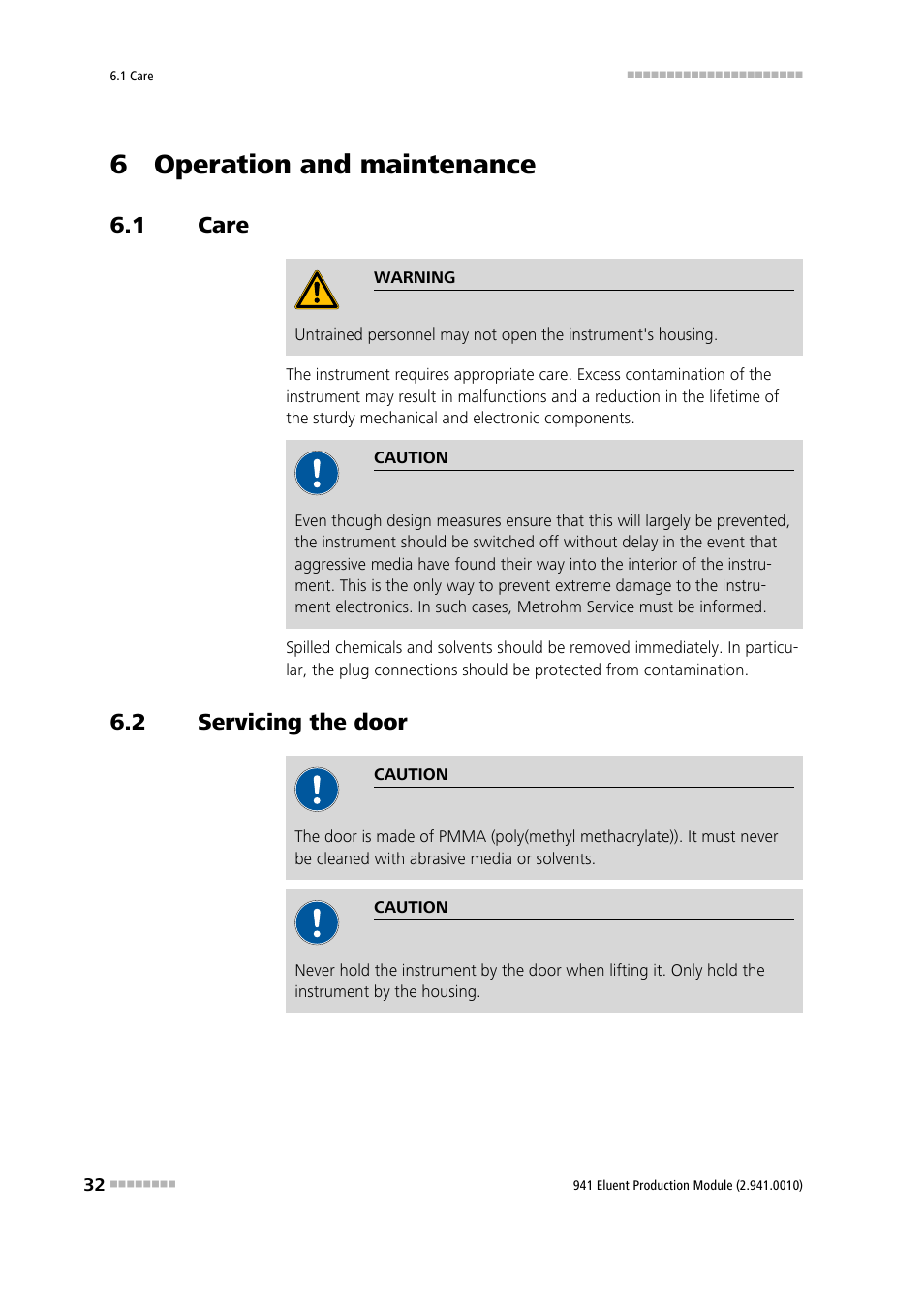 6 operation and maintenance, 1 care, 2 servicing the door | Care, Servicing the door | Metrohm 941 Eluent Production Module User Manual | Page 40 / 52