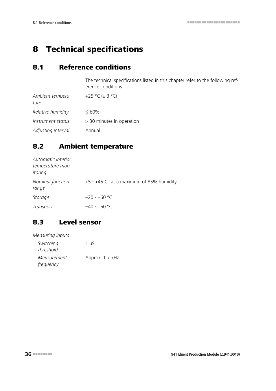 8 technical specifications, 1 reference conditions, 2 ambient temperature | 3 level sensor, Reference conditions, Ambient temperature, Level sensor | Metrohm 941 Eluent Production Module User Manual | Page 44 / 52