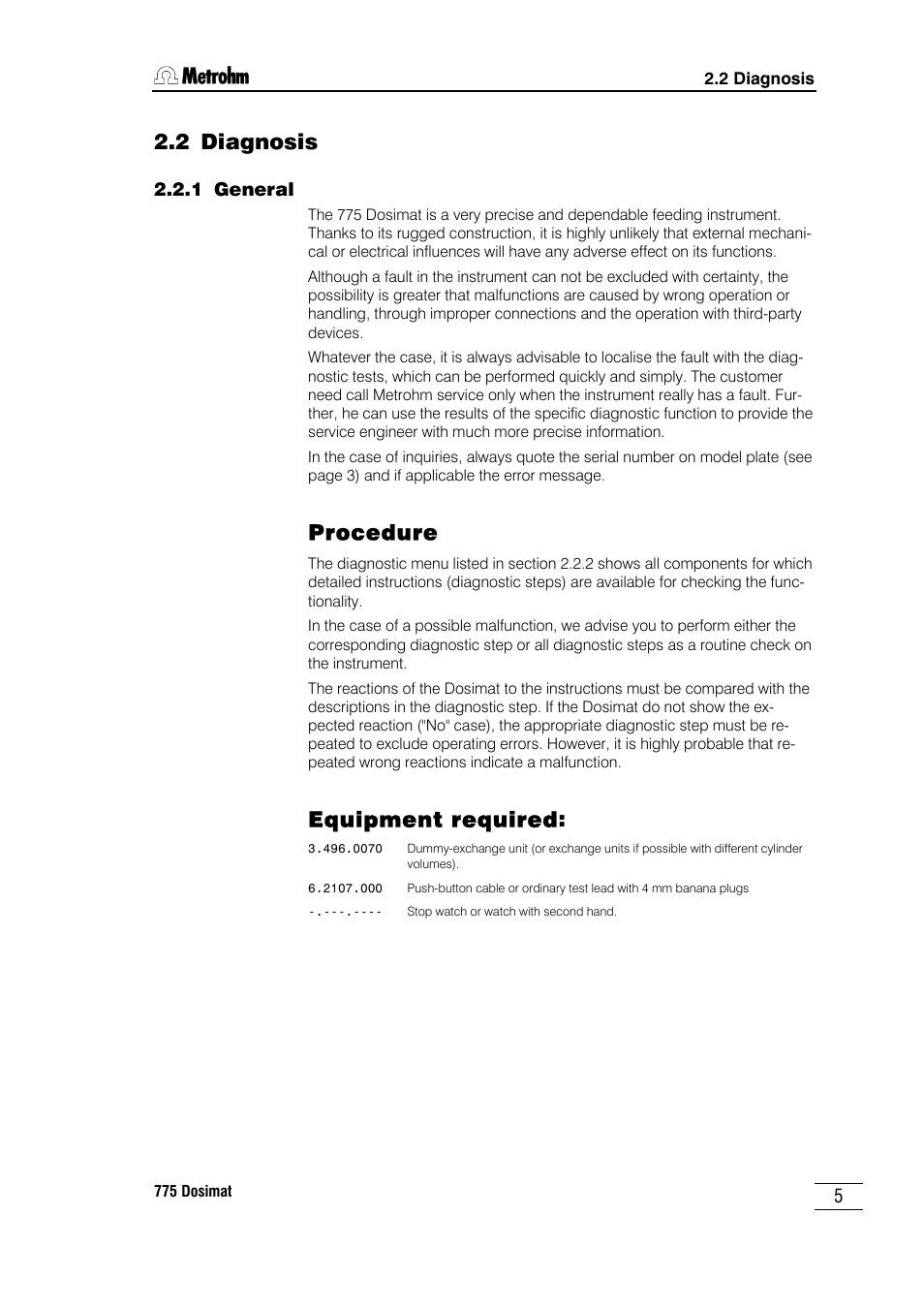 2 diagnosis, Procedure, Equipment required | Metrohm 775 Dosimat User Manual | Page 9 / 20