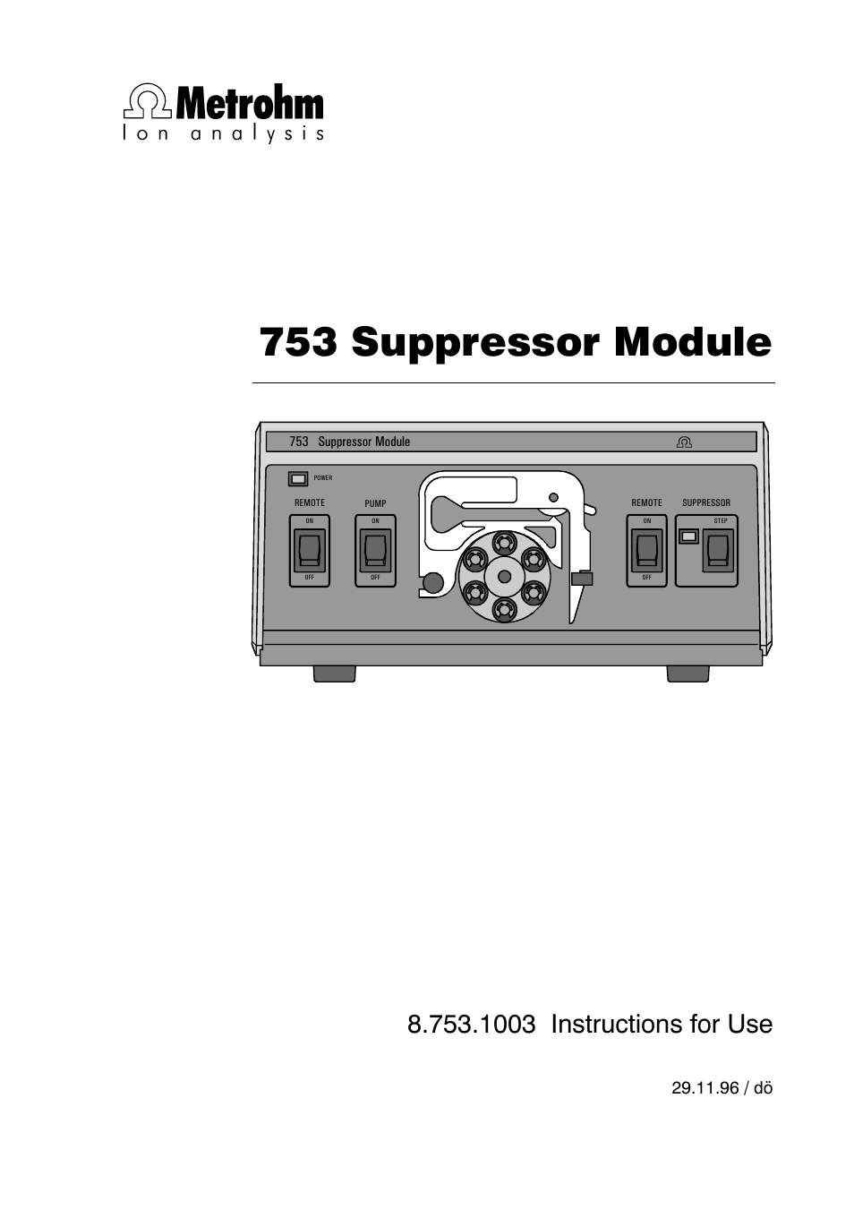 Metrohm 753 Suppressor Module User Manual | 47 pages