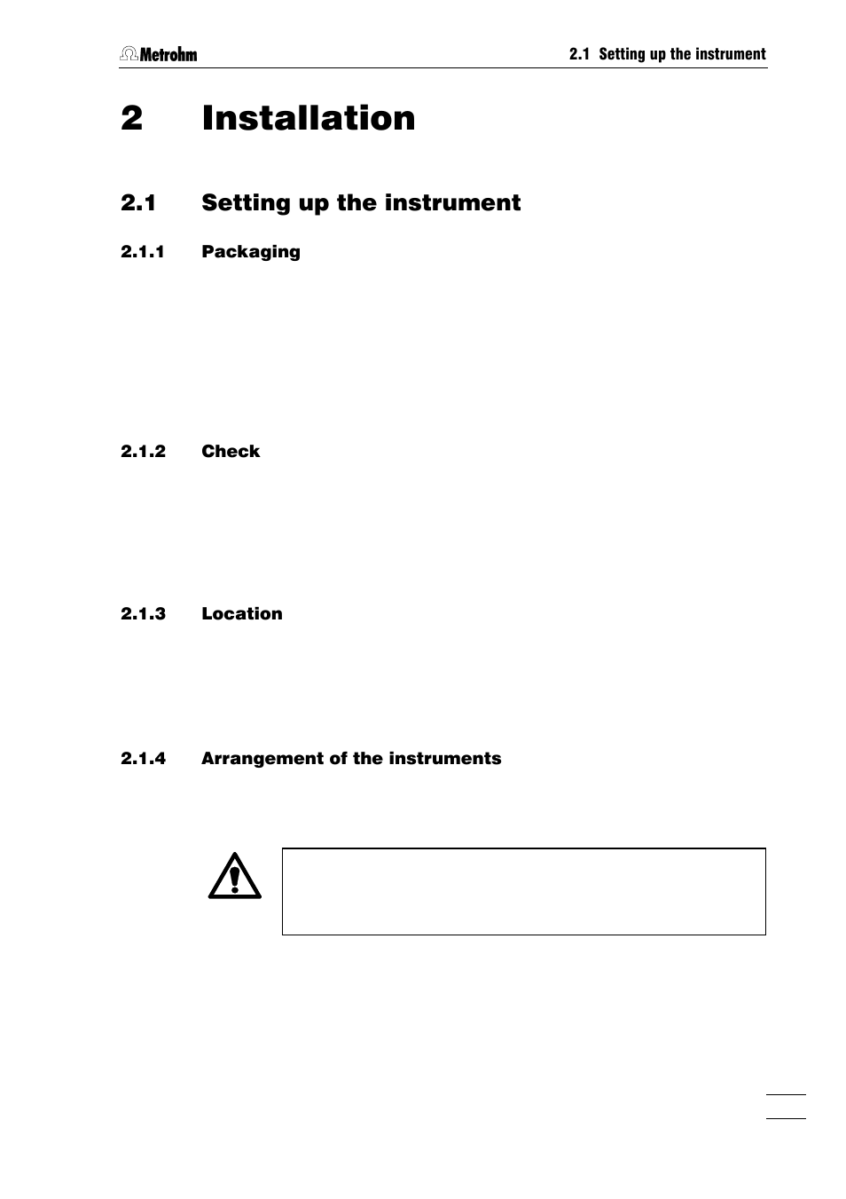 2 installation, 1 setting up the instrument, Packaging | Check, Location, Arrangement of the instruments, 2 mains connection, Setting the mains voltage, Fuses, Mains cable and mains connection | Metrohm 753 Suppressor Module User Manual | Page 10 / 47