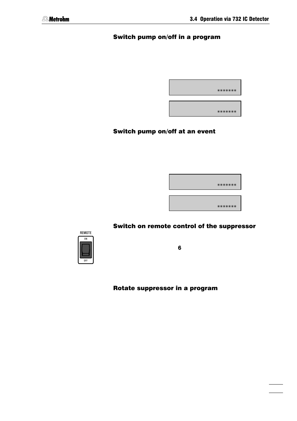 23 switch pump on/off in a program, Switch pump on/off at an event, Switch on remote control of the suppressor | Rotate suppressor in a program | Metrohm 753 Suppressor Module User Manual | Page 26 / 47