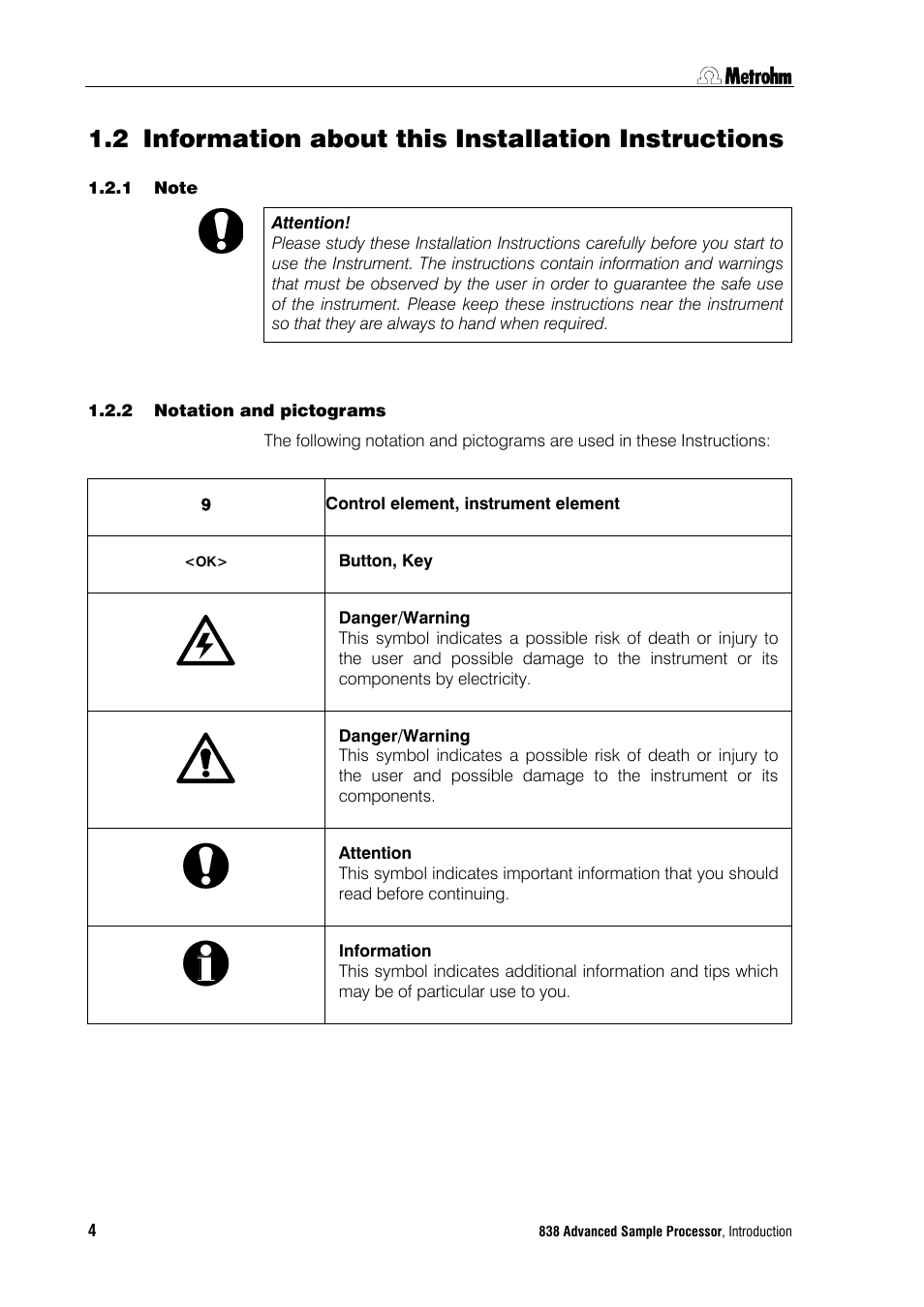 2 information about this installation instructions, 1 note, 2 notation and pictograms | Information about this installation instructions, Note, Notation and pictograms | Metrohm 838 Advanced Sample Processor Installation Instructions User Manual | Page 10 / 109
