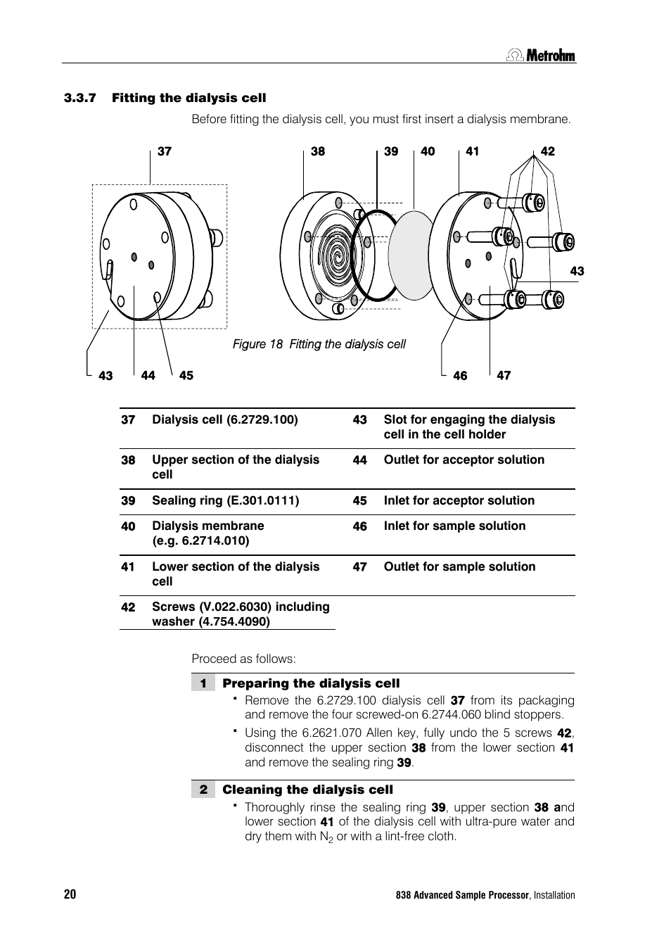 7 fitting the dialysis cell, Fitting the dialysis cell | Metrohm 838 Advanced Sample Processor Installation Instructions User Manual | Page 26 / 109