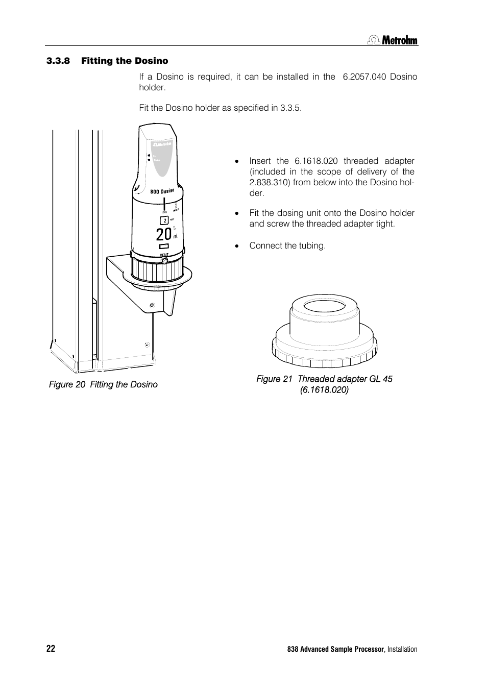 8 fitting the dosino, Fitting the dosino | Metrohm 838 Advanced Sample Processor Installation Instructions User Manual | Page 28 / 109