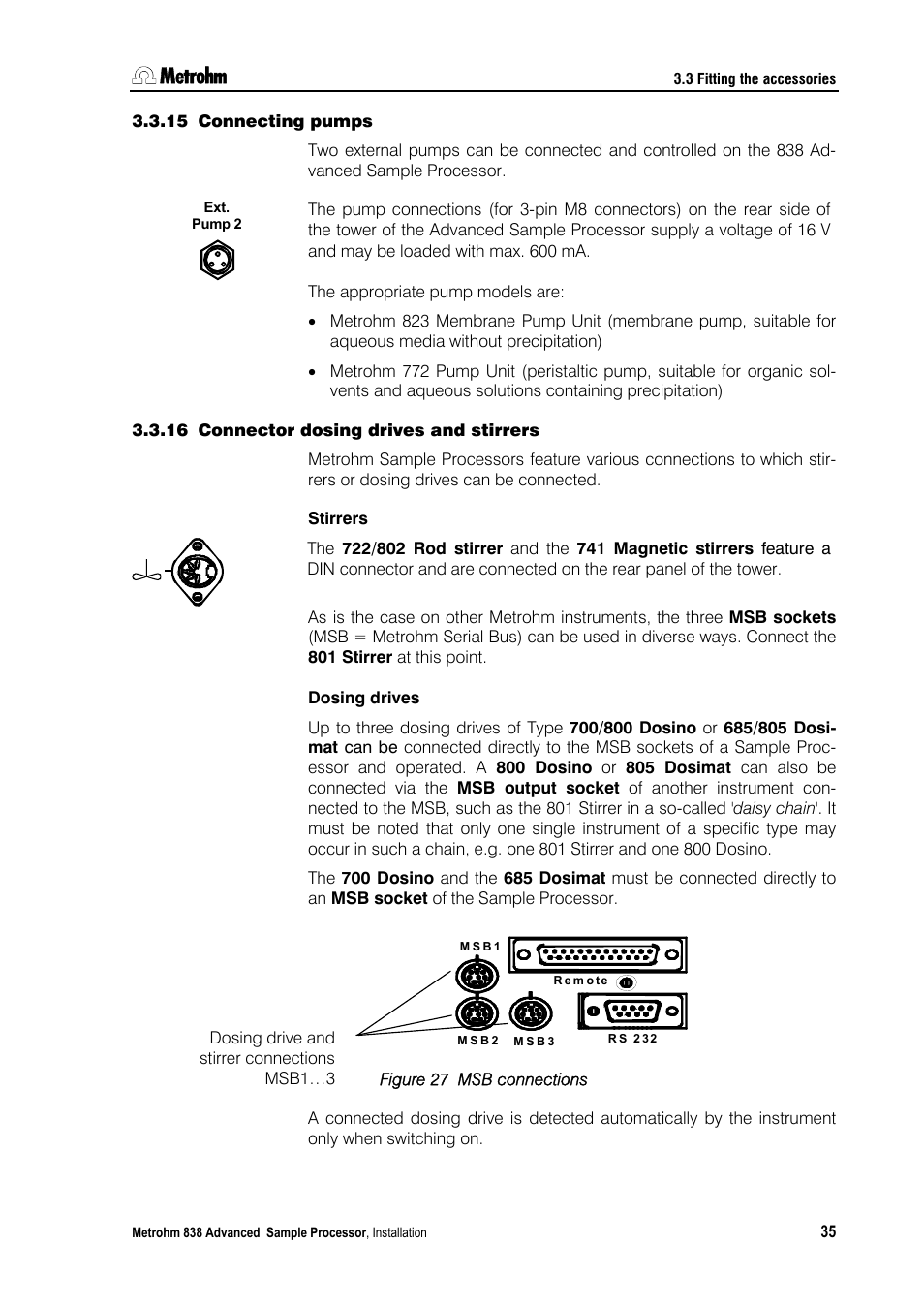 15 connecting pumps, 16 connector dosing drives and stirrers, Connecting pumps | Connector dosing drives and stirrers | Metrohm 838 Advanced Sample Processor Installation Instructions User Manual | Page 41 / 109