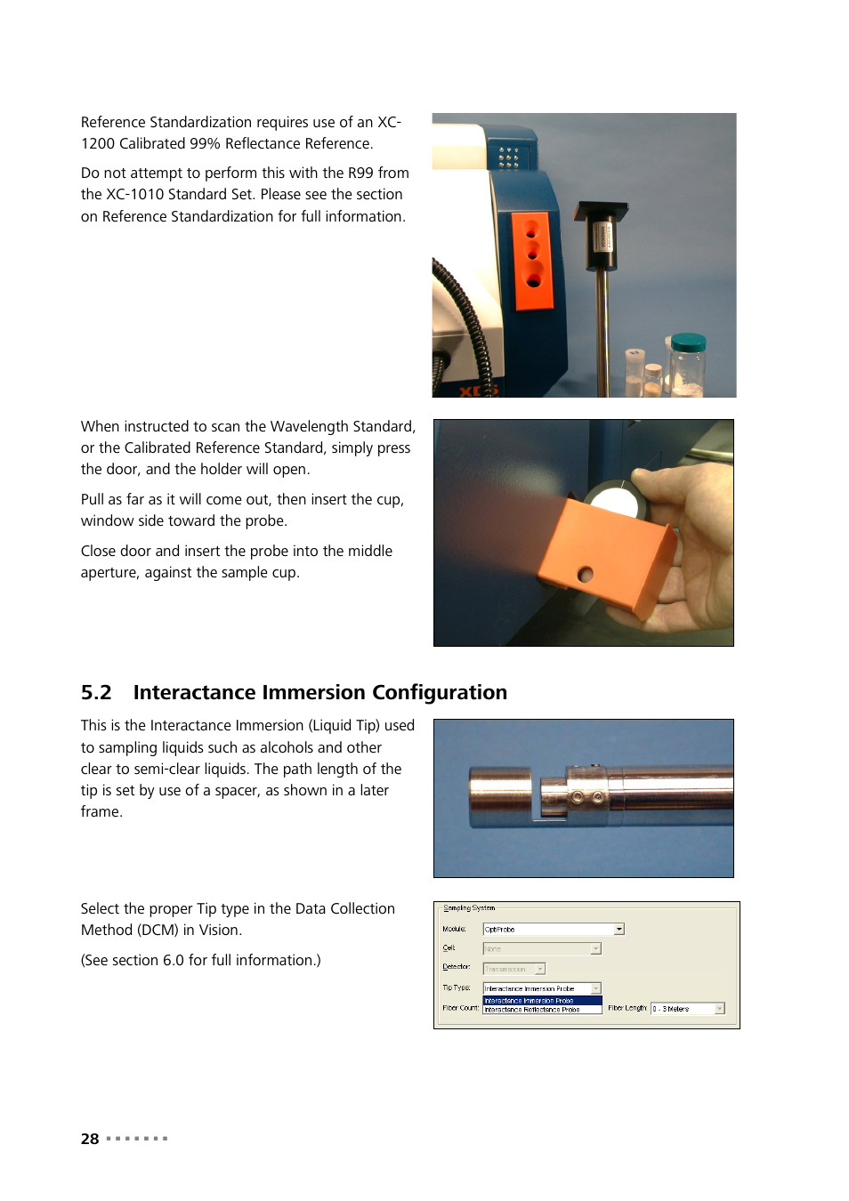 2 interactance immersion configuration, Interactance immersion configuration | Metrohm NIRS XDS Interactance OptiProbe Analyzer User Manual | Page 30 / 95