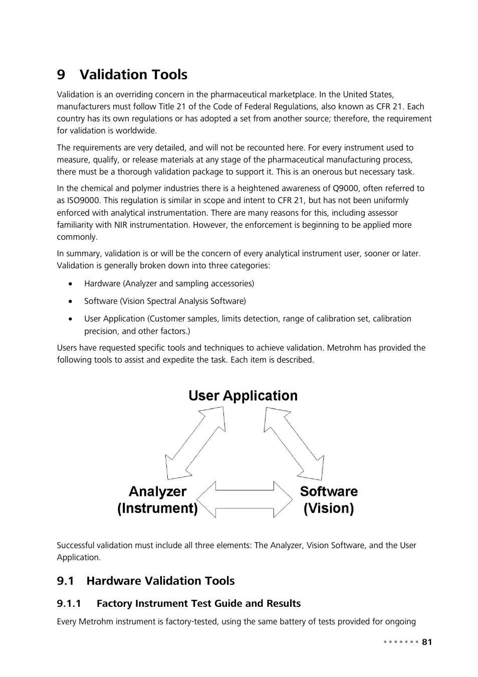 9 validation tools, 1 hardware validation tools, 1 factory instrument test guide and results | Validation tools, Hardware validation tools, Factory instrument test guide and results, 9validation tools | Metrohm NIRS XDS Interactance OptiProbe Analyzer User Manual | Page 83 / 95