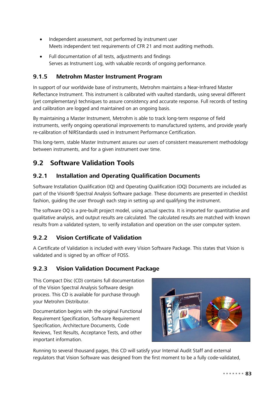 5 metrohm master instrument program, 2 software validation tools, 2 vision certificate of validation | 3 vision validation document package, Metrohm master instrument program, Software validation tools, Installation and operating qualification documents, Vision certificate of validation, Vision validation document package | Metrohm NIRS XDS Interactance OptiProbe Analyzer User Manual | Page 85 / 95