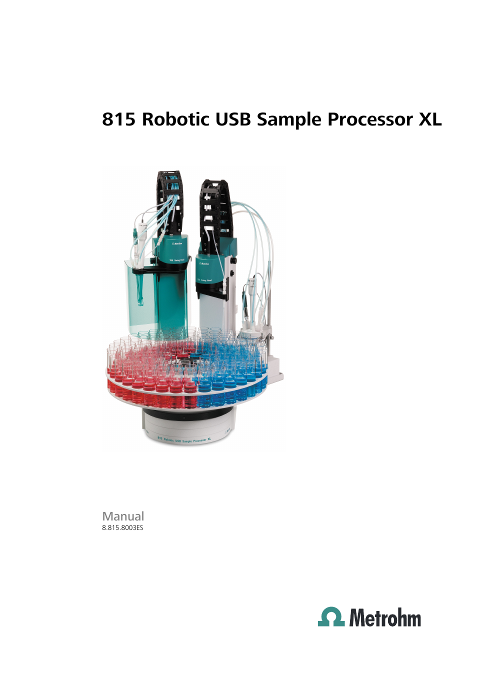 Metrohm 815 Robotic USB Sample Processor XL User Manual | 114 pages