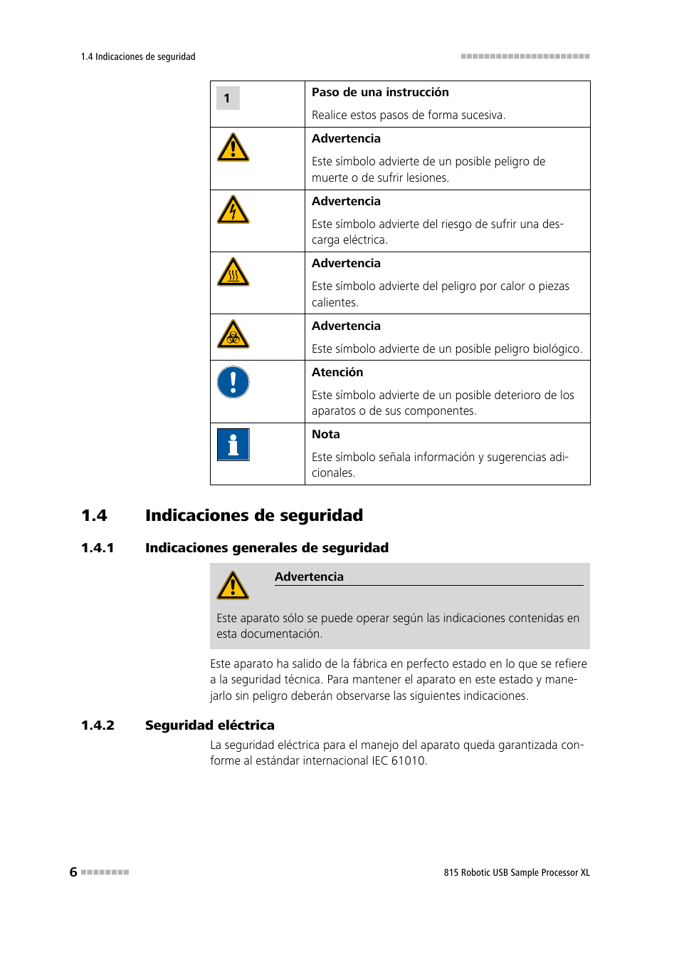 4 indicaciones de seguridad, 1 indicaciones generales de seguridad, 2 seguridad eléctrica | Indicaciones de seguridad, Indicaciones generales de seguridad, Seguridad eléctrica | Metrohm 815 Robotic USB Sample Processor XL User Manual | Page 14 / 114