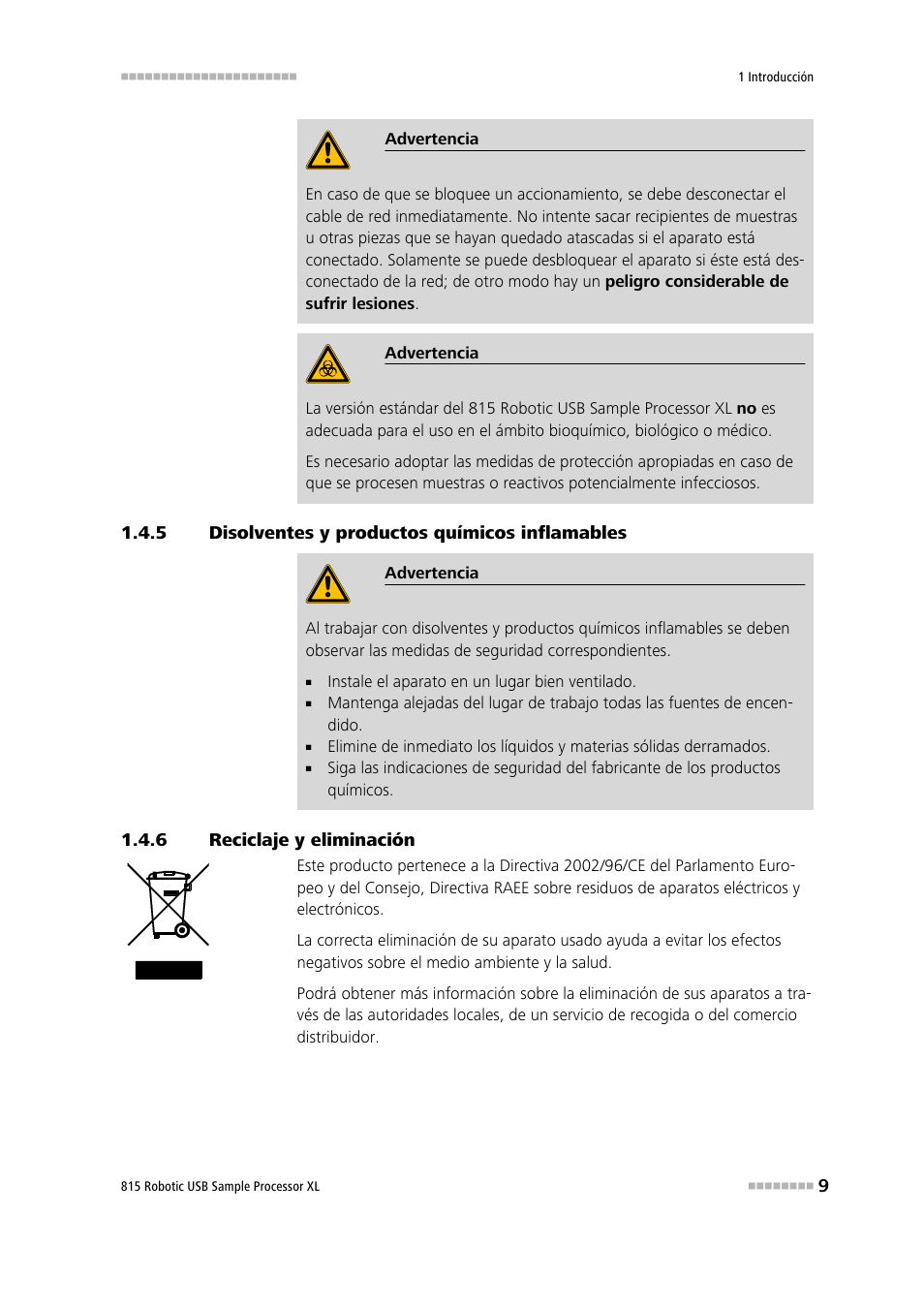 5 disolventes y productos químicos inflamables, 6 reciclaje y eliminación, Disolventes y productos químicos inflamables | Reciclaje y eliminación | Metrohm 815 Robotic USB Sample Processor XL User Manual | Page 17 / 114