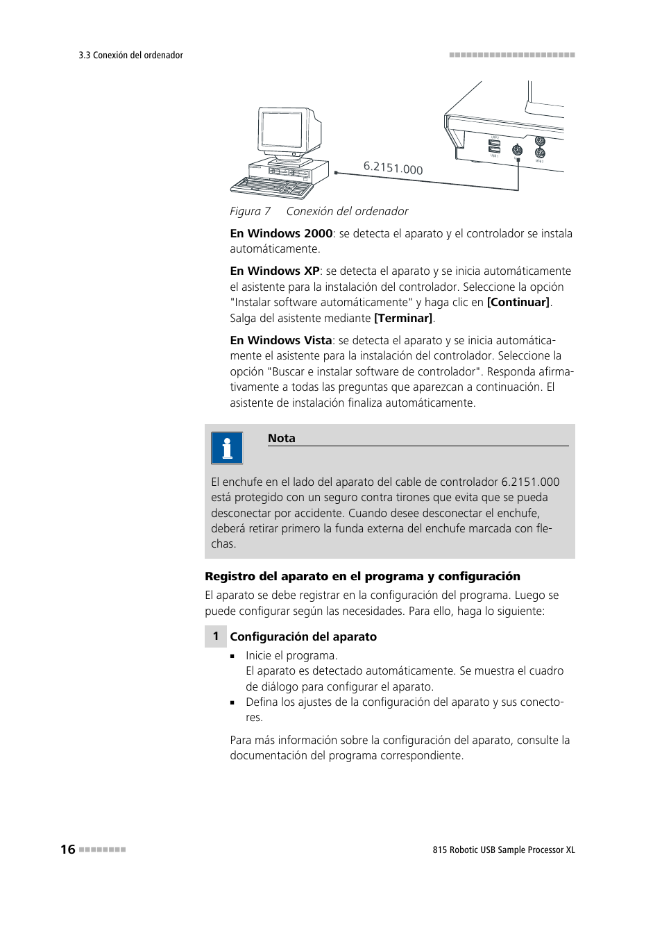Figura 7, Conexión del ordenador | Metrohm 815 Robotic USB Sample Processor XL User Manual | Page 24 / 114