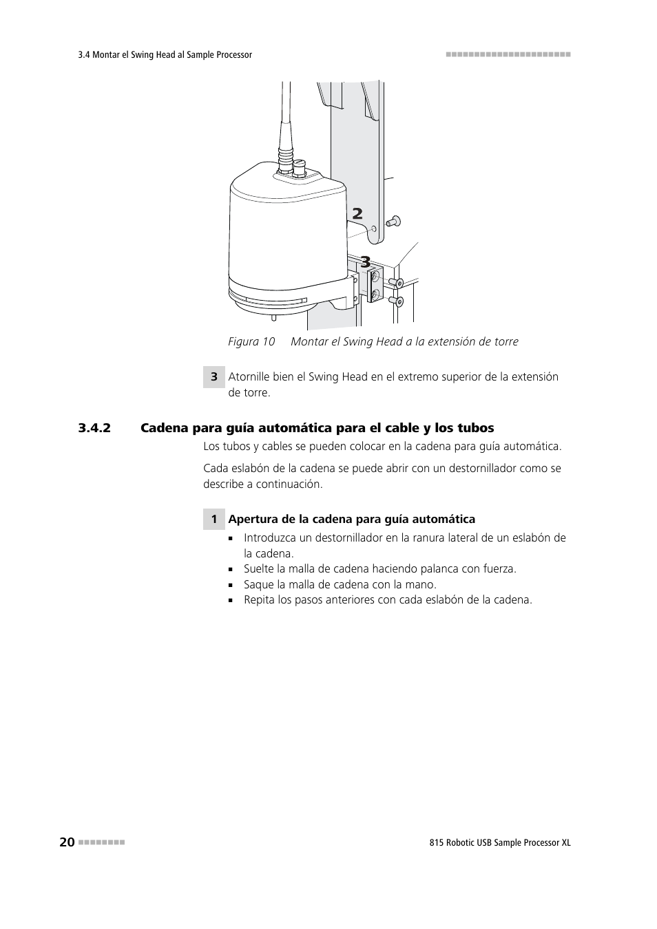 Figura 10, Montar el swing head a la extensión de torre | Metrohm 815 Robotic USB Sample Processor XL User Manual | Page 28 / 114