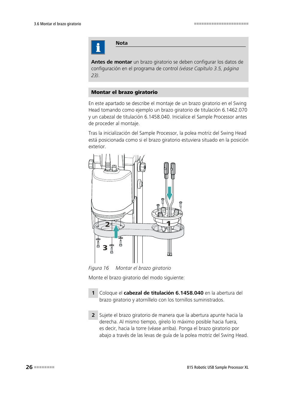 Figura 16, Montar el brazo giratorio | Metrohm 815 Robotic USB Sample Processor XL User Manual | Page 34 / 114
