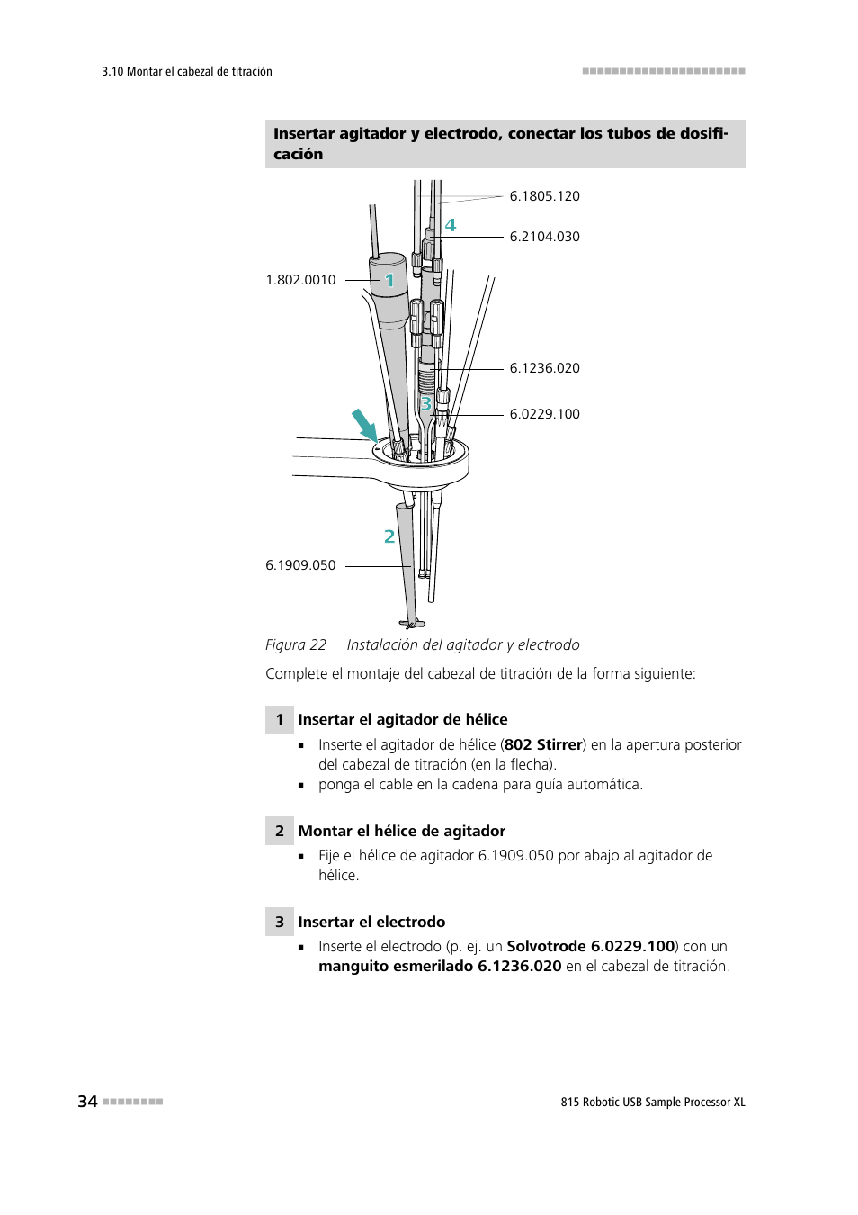 Figura 22, Instalación del agitador y electrodo | Metrohm 815 Robotic USB Sample Processor XL User Manual | Page 42 / 114