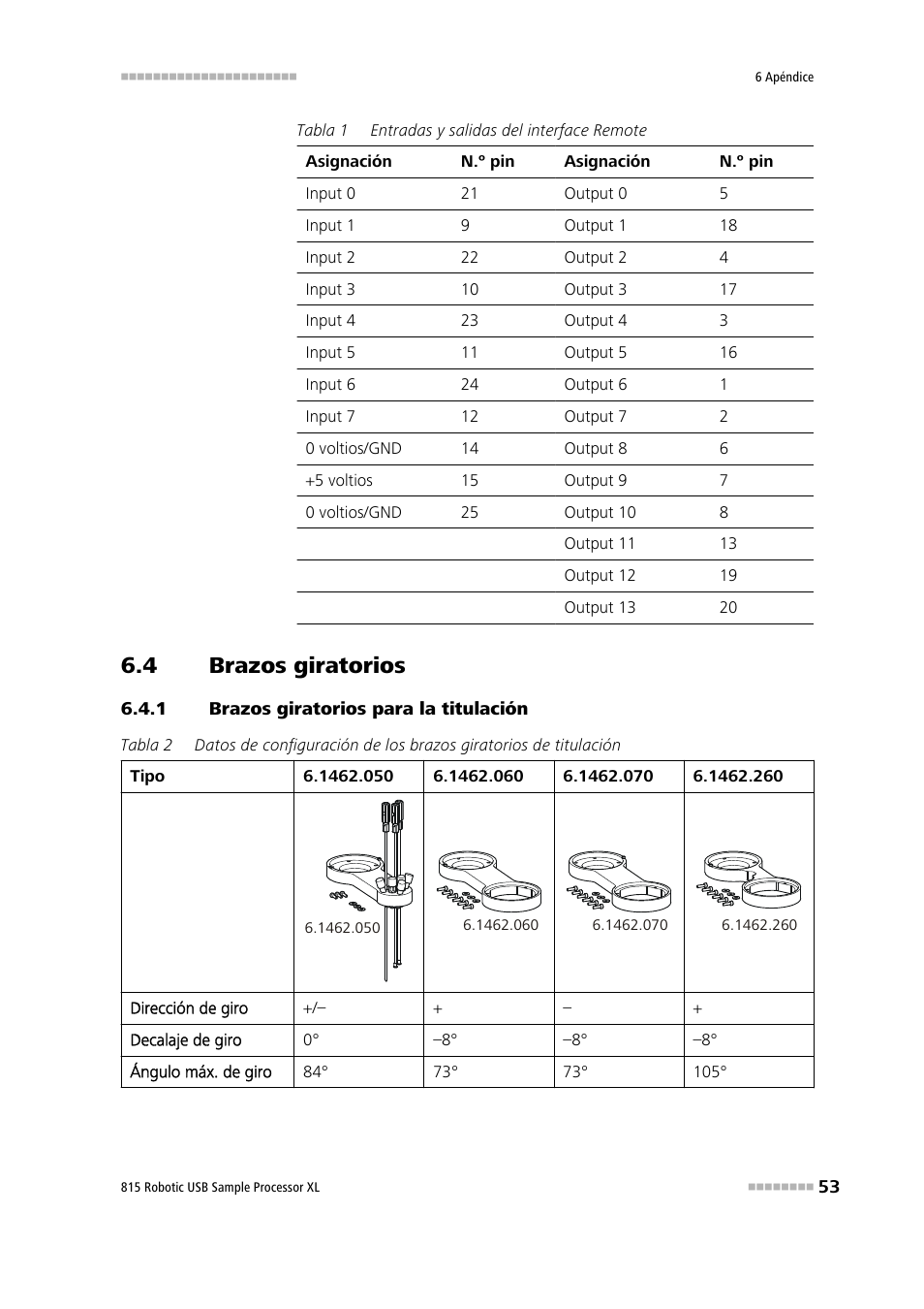 4 brazos giratorios, 1 brazos giratorios para la titulación, Brazos giratorios | Brazos giratorios para la titulación | Metrohm 815 Robotic USB Sample Processor XL User Manual | Page 61 / 114