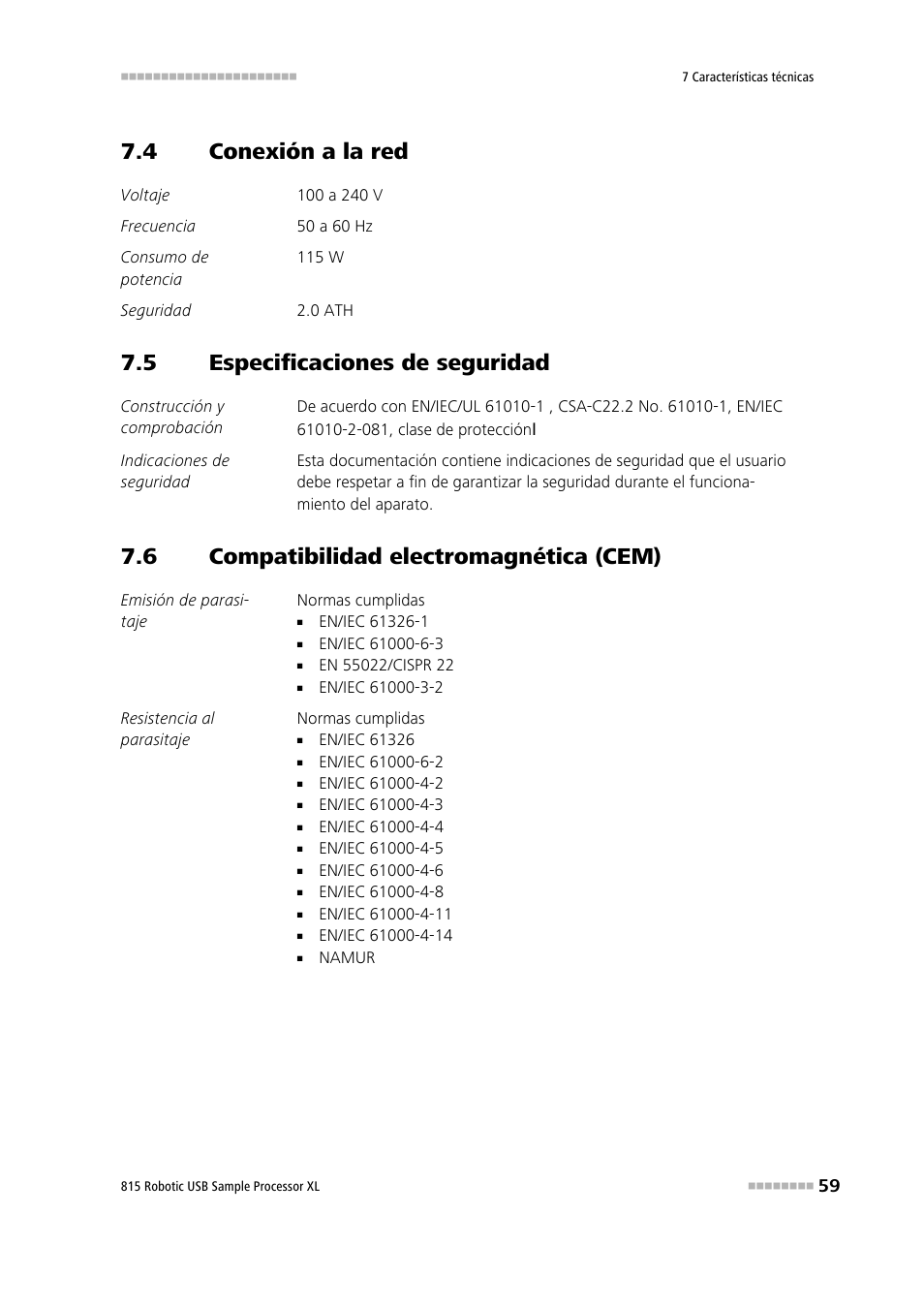 4 conexión a la red, 5 especificaciones de seguridad, 6 compatibilidad electromagnética (cem) | Conexión a la red, Especificaciones de seguridad, Compatibilidad electromagnética (cem) | Metrohm 815 Robotic USB Sample Processor XL User Manual | Page 67 / 114