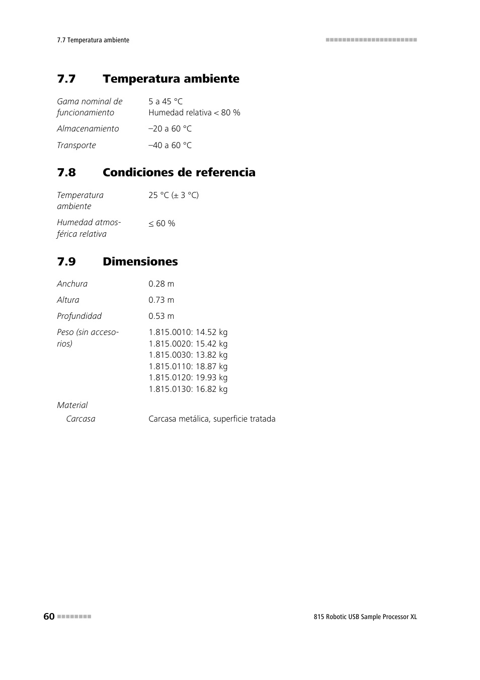 7 temperatura ambiente, 8 condiciones de referencia, 9 dimensiones | Temperatura ambiente, Condiciones de referencia, Dimensiones | Metrohm 815 Robotic USB Sample Processor XL User Manual | Page 68 / 114