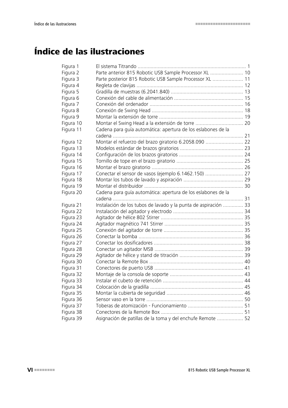 Índice de las ilustraciones | Metrohm 815 Robotic USB Sample Processor XL User Manual | Page 8 / 114