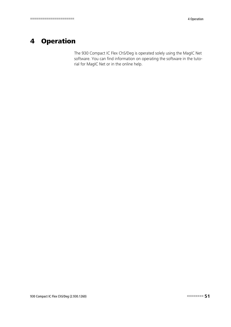 4 operation | Metrohm 930 Compact IC Flex ChS/Deg User Manual | Page 59 / 107