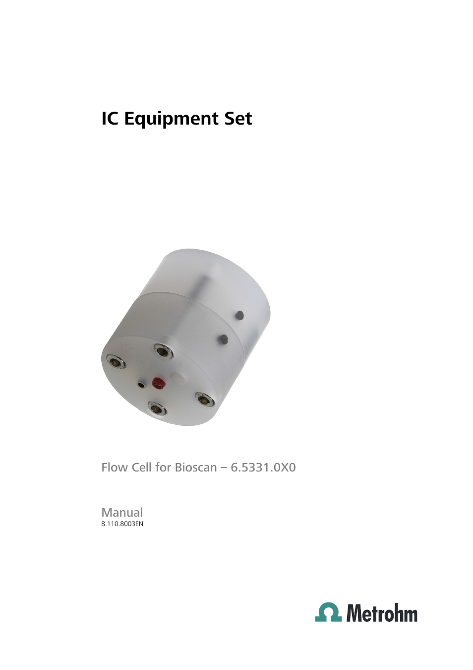 Metrohm Flow Cell for Bioscan – 6.5331.0X0 User Manual | 21 pages