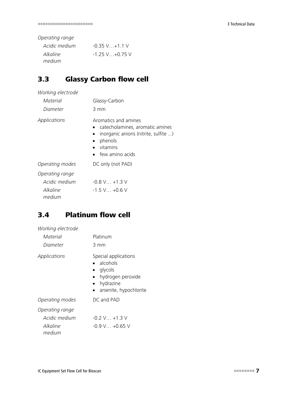 3 glassy carbon flow cell, 4 platinum flow cell, Glassy carbon flow cell | Platinum flow cell | Metrohm Flow Cell for Bioscan – 6.5331.0X0 User Manual | Page 13 / 21